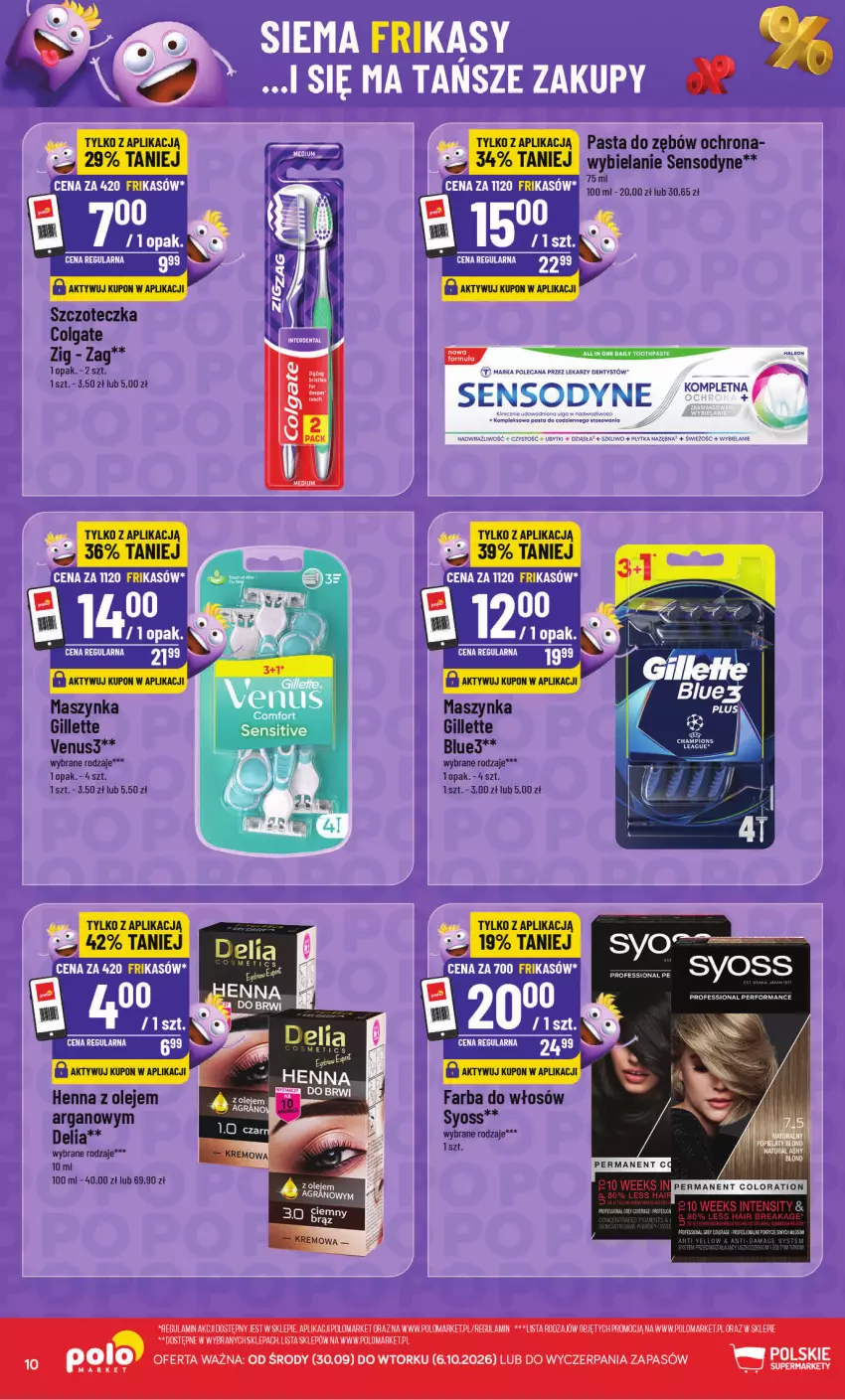 Gazetka promocyjna PoloMarket - Frikasy od 30.09 - ważna 30.09 do 06.10.2026 - strona 10 - produkty: Ariel, Fa, Farba do włosów, Gillette, Gillette Venus, LG, Maszynka, Olej, Pasta do zębów, Sensodyne, Syoss, Szczoteczka, Szynka, Venus