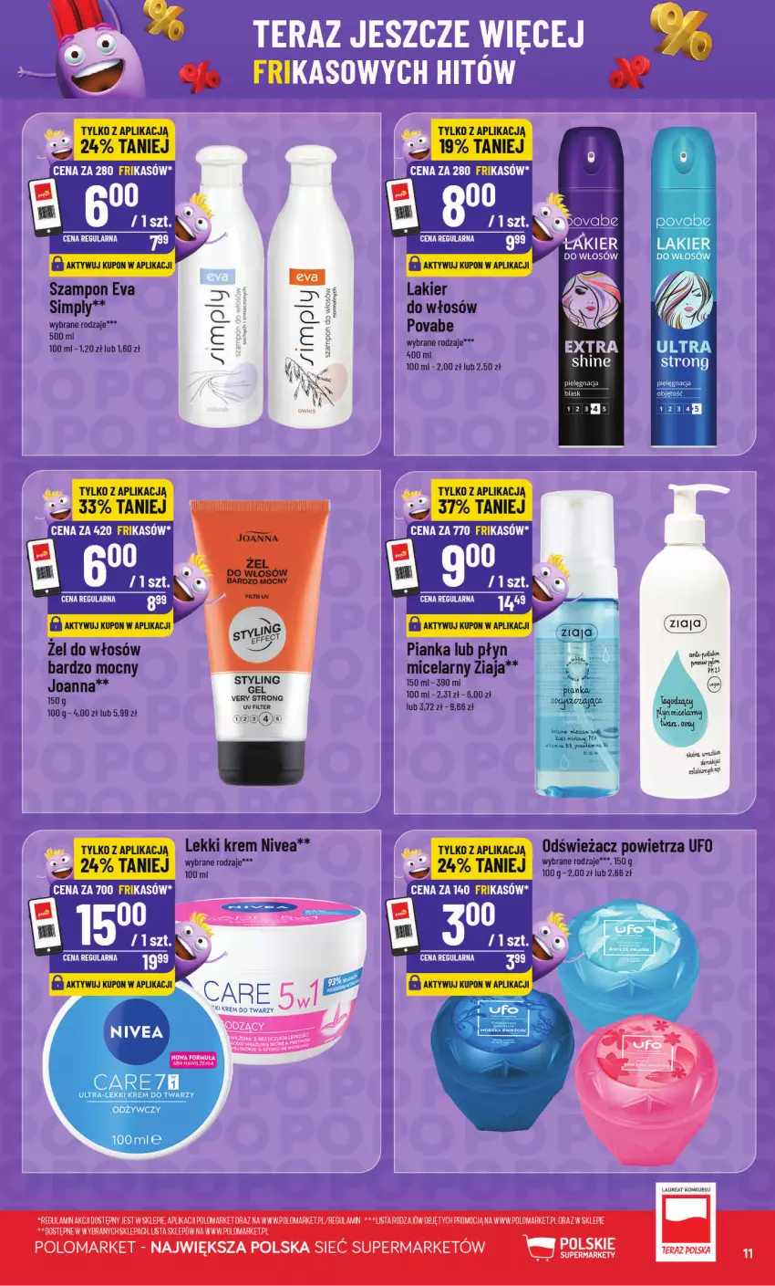 Gazetka promocyjna PoloMarket - Frikasy od 30.09 - ważna 30.09 do 06.10.2026 - strona 11 - produkty: Joanna, Krem do twarzy, Lakier, Lakier do włosów, Nivea, Odświeżacz powietrza, Płyn micelarny, Szampon, Tera, Ziaja