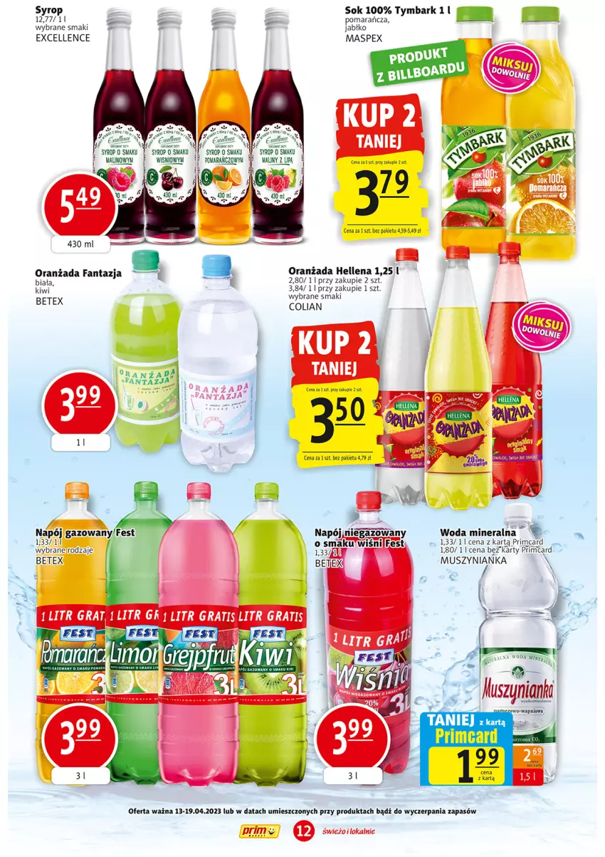 Gazetka promocyjna Prim Market - ważna 13.04 do 19.04.2023 - strona 12 - produkty: Fa, Fanta, Hellena, Kiwi, Mus, Oranżada, Sok, Syrop, Tymbark, Woda, Woda mineralna