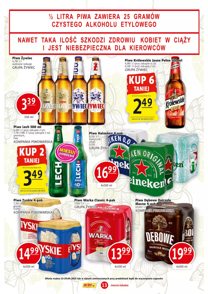 Gazetka promocyjna Prim Market - ważna 13.04 do 19.04.2023 - strona 13 - produkty: Heineken, Królewski, Piwo, Tyskie, Warka