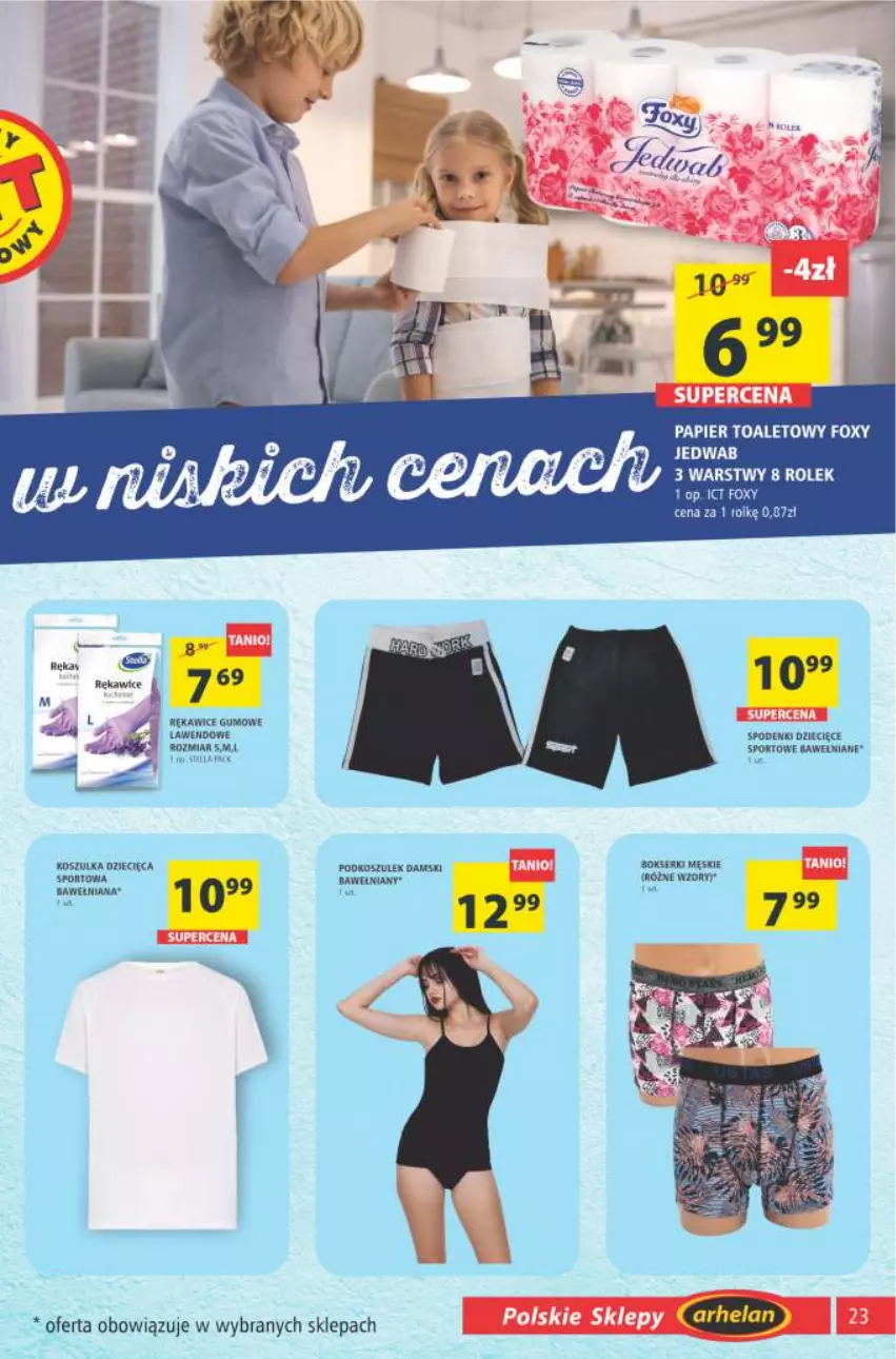 Gazetka promocyjna Arhelan - Gazetka - ważna 30.07 do 08.08.2021 - strona 23 - produkty: Bokserki, Dzieci, Fa, Foxy, Kosz, Koszulka, Papier, Papier toaletowy, Podkoszulek, Por, Rękawice, Ser, Sport