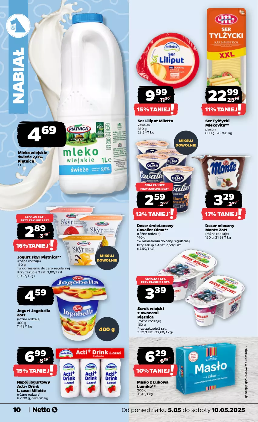 Gazetka promocyjna Netto - Od Poniedziałku - ważna 05.05 do 10.05.2025 - strona 10 - produkty: Bell, Bella, Deser, Deser mleczny, Jogobella, Jogurt, Kawa, Masło, Mleko, Mlekovita, Monte, Napój, Napój jogurtowy, Olma, Piątnica, Ser, Ser tylżycki, Serek, Serek wiejski, Wałek, Zott