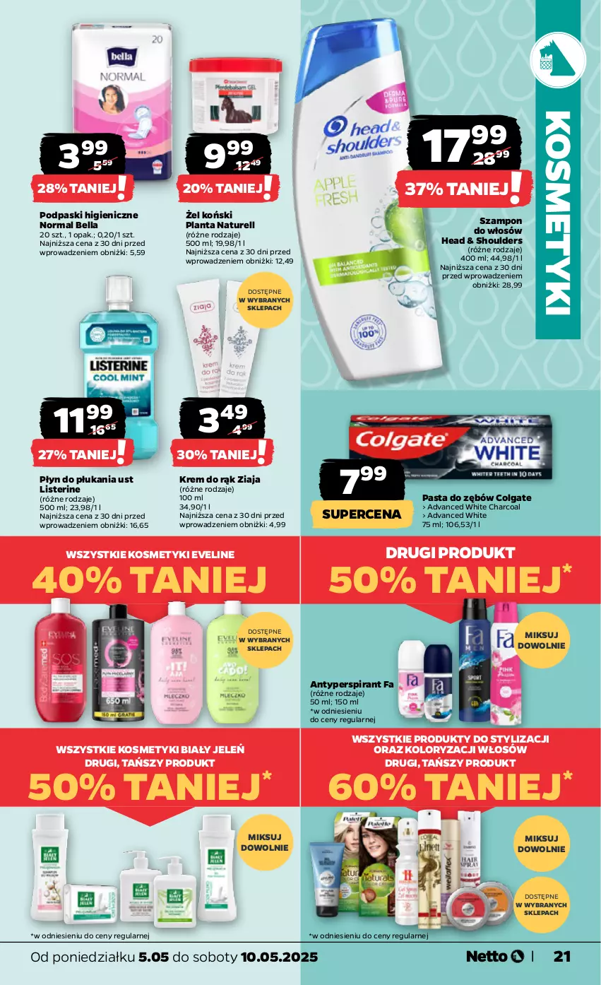 Gazetka promocyjna Netto - Od Poniedziałku - ważna 05.05 do 10.05.2025 - strona 21 - produkty: Antyperspirant, Bell, Bella, Biały Jeleń, Colgate, Eveline, Fa, Krem do rąk, LG, Listerine, Naturell, Pasta do zębów, Płyn do płukania, Podpaski, Szampon, Ziaja