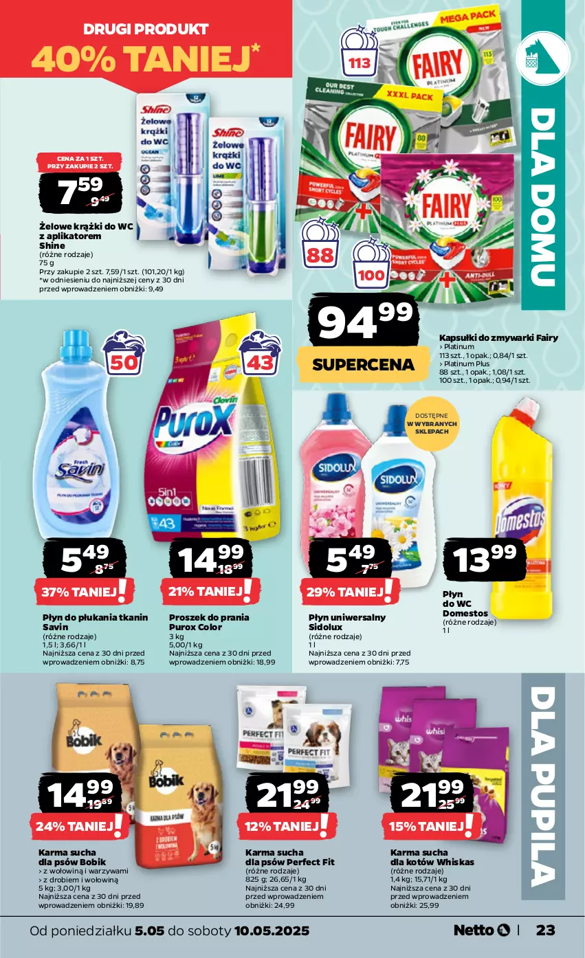 Gazetka promocyjna Netto - Od Poniedziałku - ważna 05.05 do 10.05.2025 - strona 23 - produkty: Domestos, Fa, Fairy, Płyn do płukania, Płyn do wc, Proszek do prania, Pur, Sidolux, Warzywa, Whiskas, Zmywarki