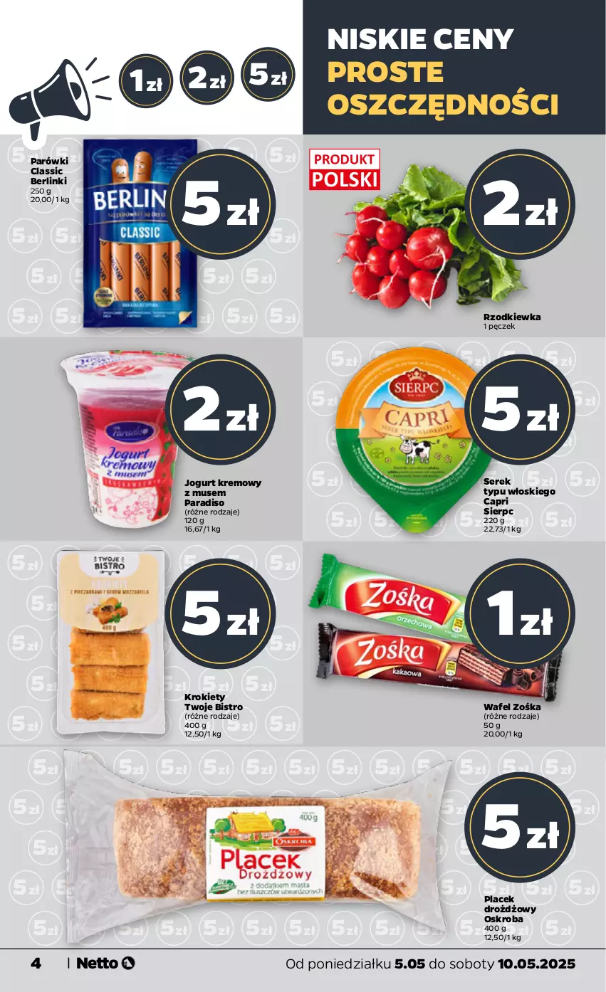 Gazetka promocyjna Netto - Od Poniedziałku - ważna 05.05 do 10.05.2025 - strona 4 - produkty: Berlinki, Jogurt, Krokiety, Mus, Parówki, Rzodkiewka, Ser, Serek