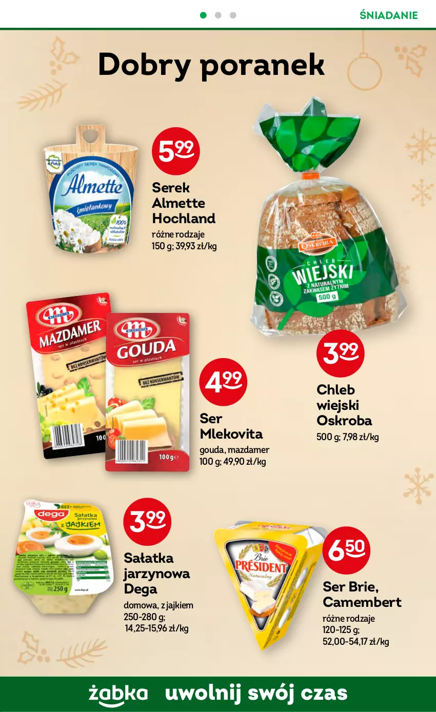 Gazetka promocyjna Żabka - ważna 14.12 do 20.12.2022 - strona 37 - produkty: Almette, Brie, Camembert, Chleb, Dega, Gouda, Hochland, Mazdamer, Mleko, Mlekovita, Por, Sałat, Sałatka, Ser, Serek