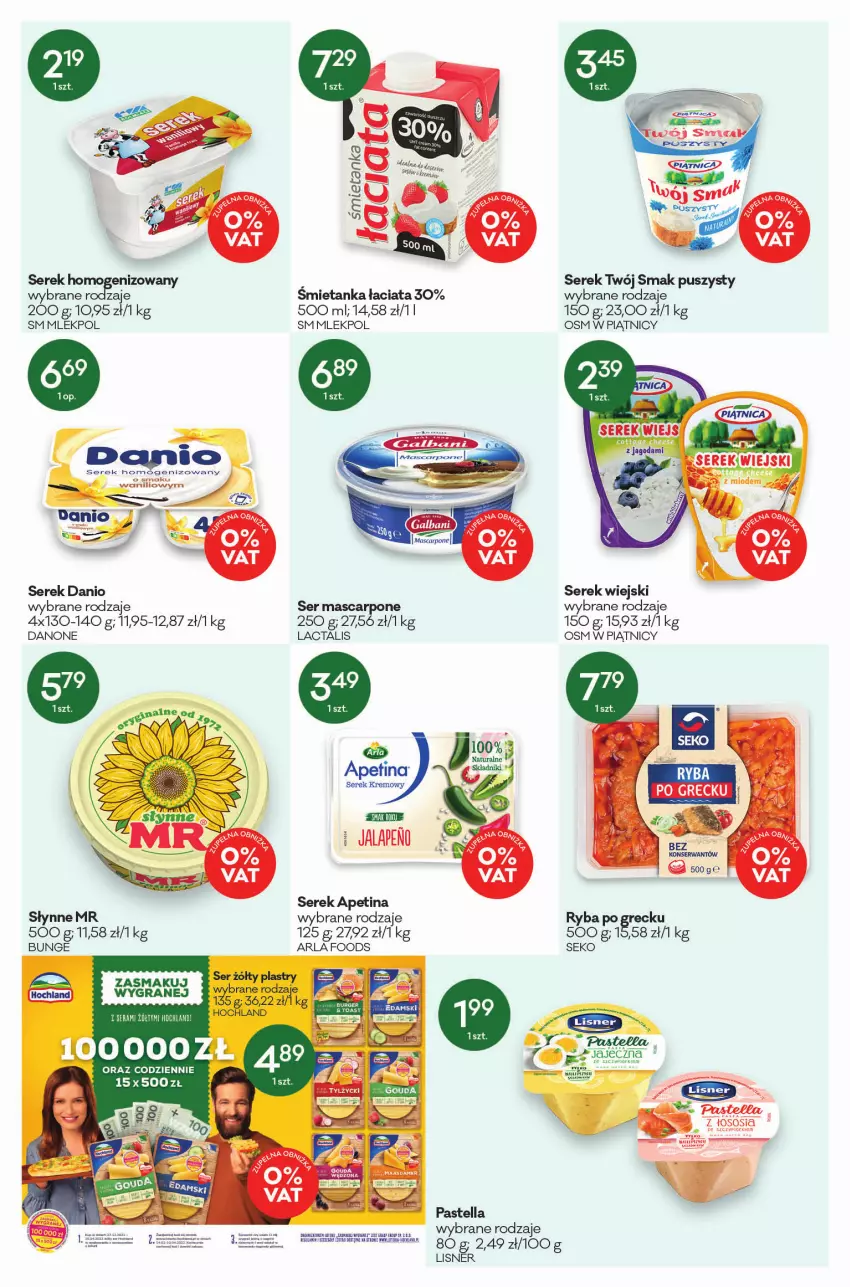 Gazetka promocyjna Groszek - ważna 17.02 do 01.03.2022 - strona 4 - produkty: Danio, Danone, Fa, Gra, Hochland, Lisner, Mascarpone, Papier, Pastella, Ryba, Ryba po grecku, SEKO, Ser, Serek, Serek homogenizowany, Serek wiejski, Słynne, Sos, Twój Smak