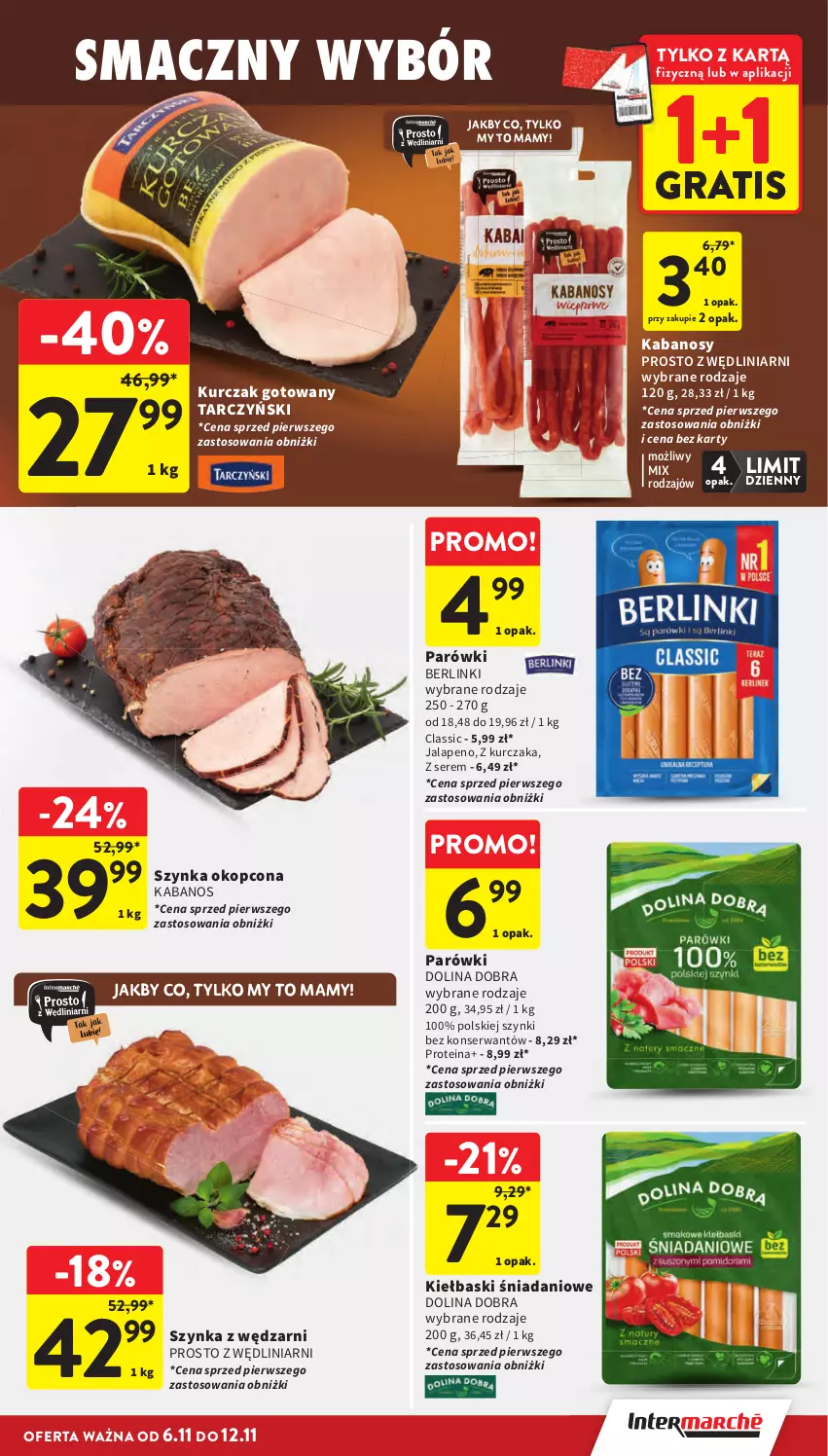 Gazetka promocyjna Intermarche - Gazetka promocyjna - ważna 06.11 do 12.11.2025 - strona 17 - produkty: Berlinki, Danio, Gra, Kabanos, Kurczak, Kurczak gotowany, Parówki, Ser, Szynka, Tarczyński