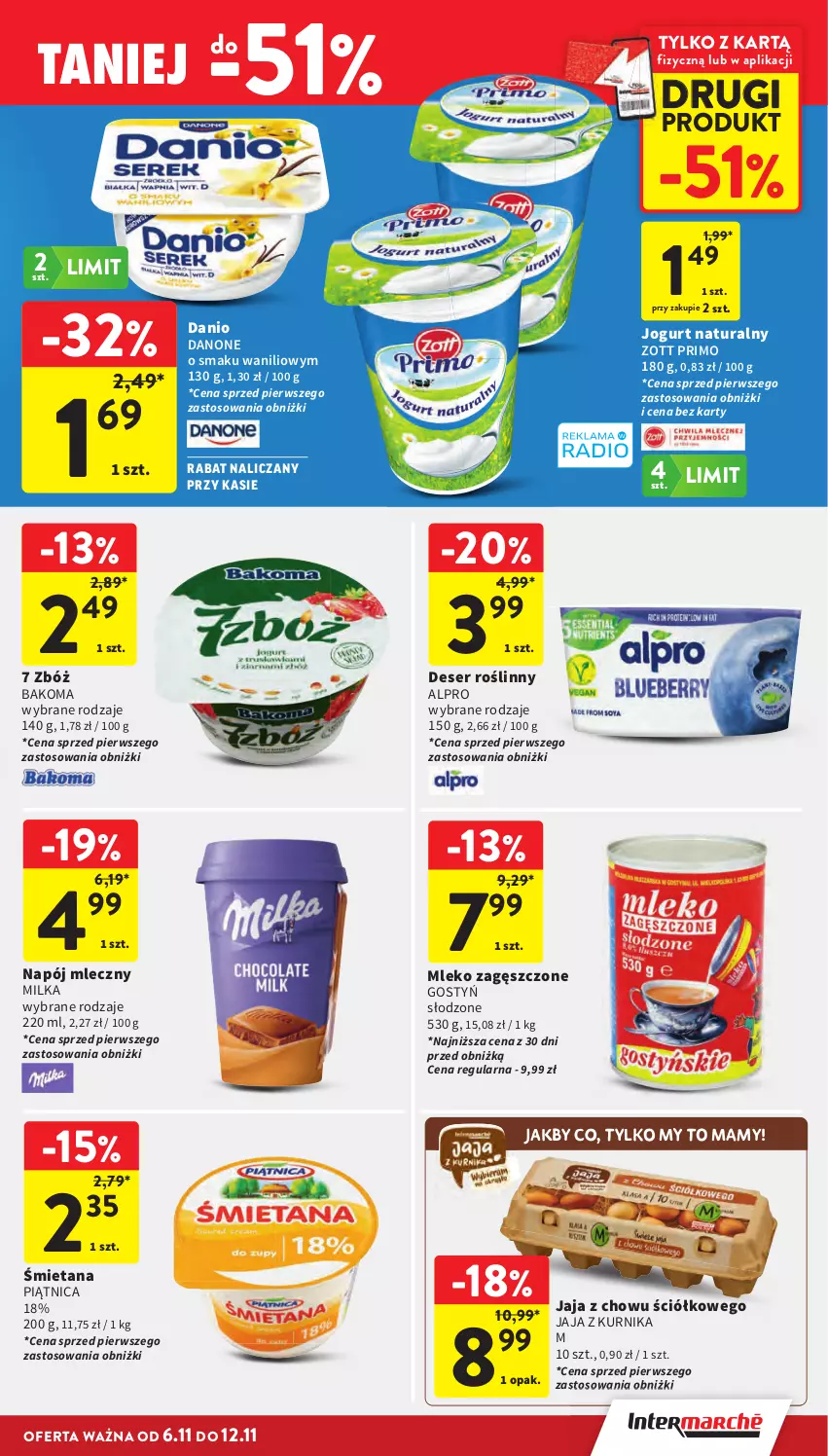 Gazetka promocyjna Intermarche - Gazetka promocyjna - ważna 06.11 do 12.11.2025 - strona 19 - produkty: Alpro, Bakoma, Danio, Danone, Deser, Jaja, Jogurt, Jogurt naturalny, Milka, Mleko, Mleko zagęszczone, Napój, Napój mleczny, Piątnica, Ser, Zott, Zott Primo