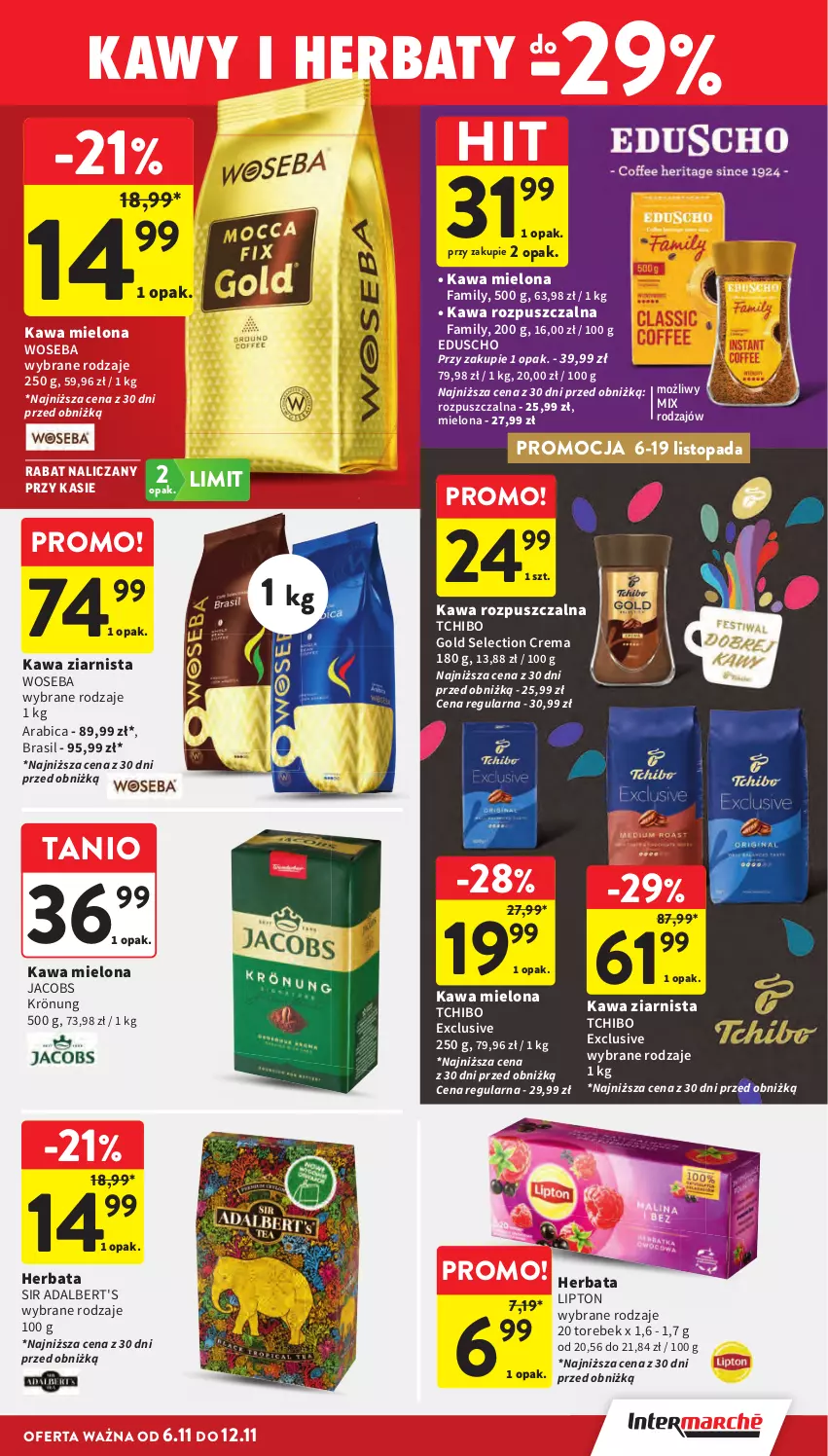 Gazetka promocyjna Intermarche - Gazetka promocyjna - ważna 06.11 do 12.11.2025 - strona 25 - produkty: BIC, Fa, Herbata, Jacobs, Jacobs Krönung, Kawa, Kawa mielona, Kawa rozpuszczalna, Kawa ziarnista, Lipton, Tchibo, Top, Woseba