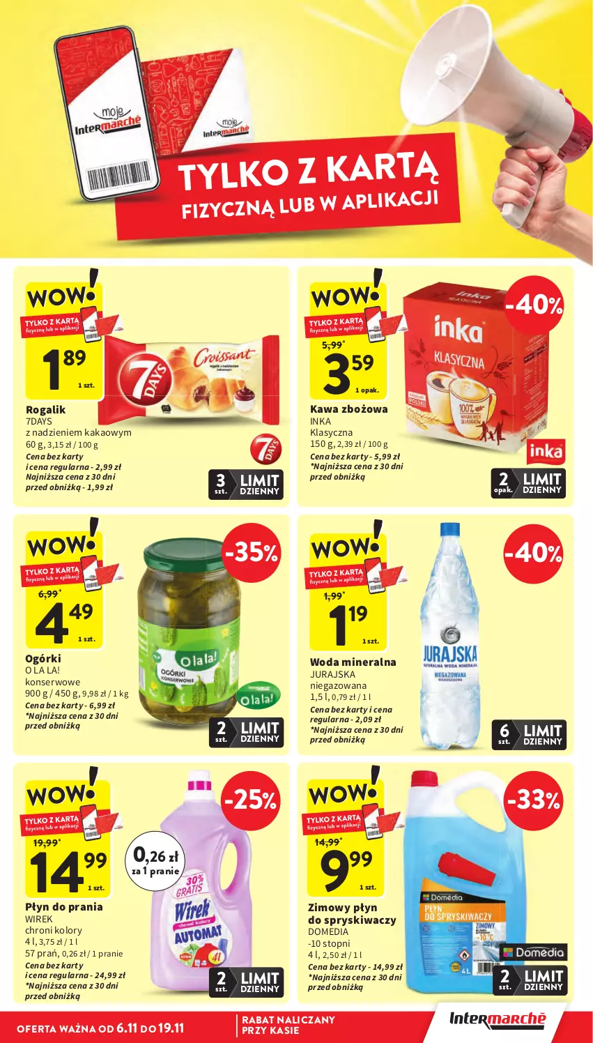 Gazetka promocyjna Intermarche - Gazetka promocyjna - ważna 06.11 do 12.11.2025 - strona 9 - produkty: Inka, Kakao, Kawa, Kawa zbożowa, Płyn do prania, Płyn do spryskiwaczy, Rogal, Ser, Top, Woda, Woda mineralna