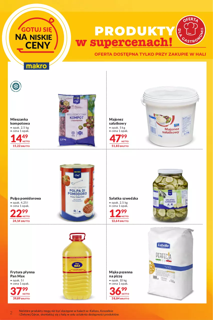 Gazetka promocyjna Makro - Oferta dla gastronomii - ważna 04.08 do 17.08.2026 - strona 2 - produkty: Frytura płynna, Kosz, Majonez, Majonez sałatkowy, Mąka, Mąka pszenna, Mieszanka kompotowa, Pulpa pomidorowa, Sałat, Sałatka, Szal