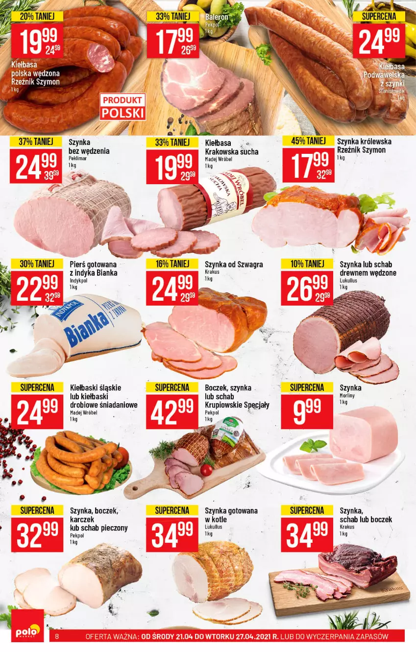 Gazetka promocyjna PoloMarket - Gazetka promocyjna - ważna 21.04 do 27.04.2021 - strona 8 - produkty: Bianka, Boczek, Danio, Gra, Kiełbasa, Kiełbaski śląskie, Krakus, Madej Wróbel, Pekpol, Piec, Schab pieczony, Szynka, Szynka Królewska