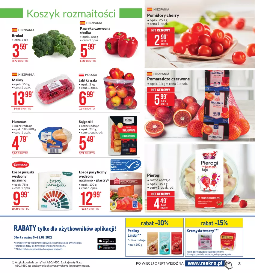 Gazetka promocyjna Makro - [Oferta promocyjna] Artykuły spożywcze - ważna 09.02 do 22.02.2021 - strona 3 - produkty: Gala, Hummus, Jabłka, Kosz, Lindor, Maliny, Mus, Papryka, Papryka czerwona, Pierogi, Pomarańcze, Pomidory, Praliny, Sajgonki