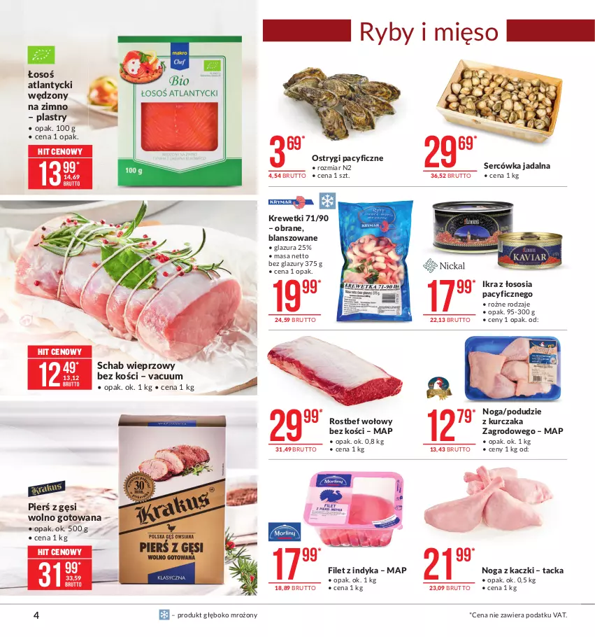 Gazetka promocyjna Makro - [Oferta promocyjna] Artykuły spożywcze - ważna 09.02 do 22.02.2021 - strona 4 - produkty: Glazura, Krewetki, Kurczak, Lazur, Mięso, Noga z kaczki, Ostrygi, Podudzie z kurczaka, Rostbef, Schab wieprzowy, Ser, Sos