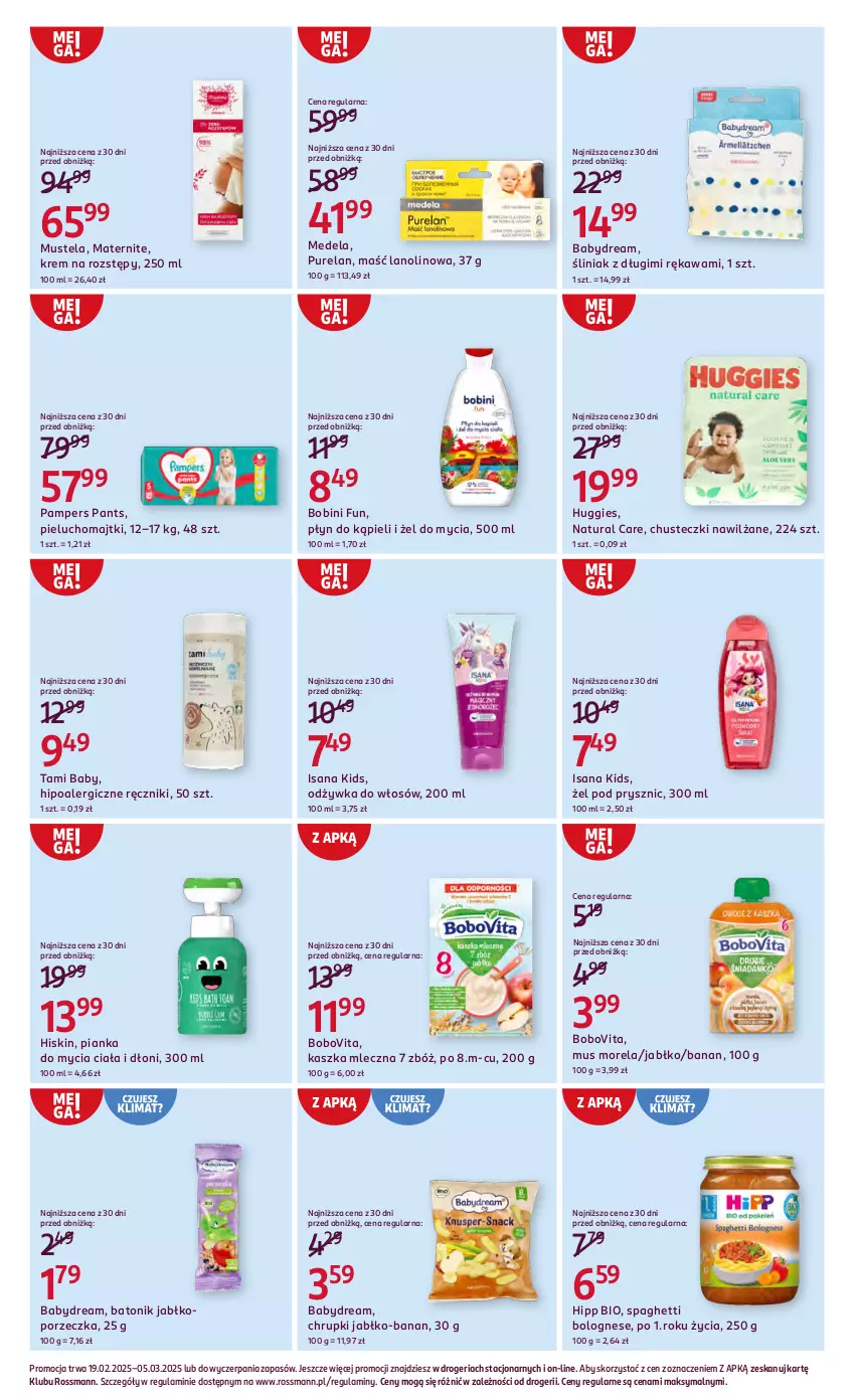 Gazetka promocyjna Rossmann - 19 lutego - ważna 19.02 do 05.03.2025 - strona 14 - produkty: Babydream, Baton, BoboVita, Chrupki, Chusteczki, HiPP, Hipp Bio, Huggies, Isana, Kawa, Majtki, Morela, Mus, Mustela, Odżywka, Pampers, Pieluchomajtki, Płyn do kąpieli, Por, Pur, Ręcznik, Spaghetti, Tonik