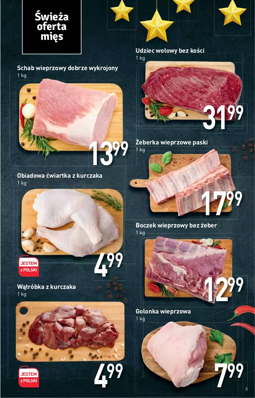 Gazetka promocyjna Stokrotka - Supermarket - ważna 16.12 do 21.12.2021 - strona 5 - produkty: Boczek, Boczek wieprzowy, Golonka wieprzowa, Kurczak, Schab wieprzowy, Udziec wołowy