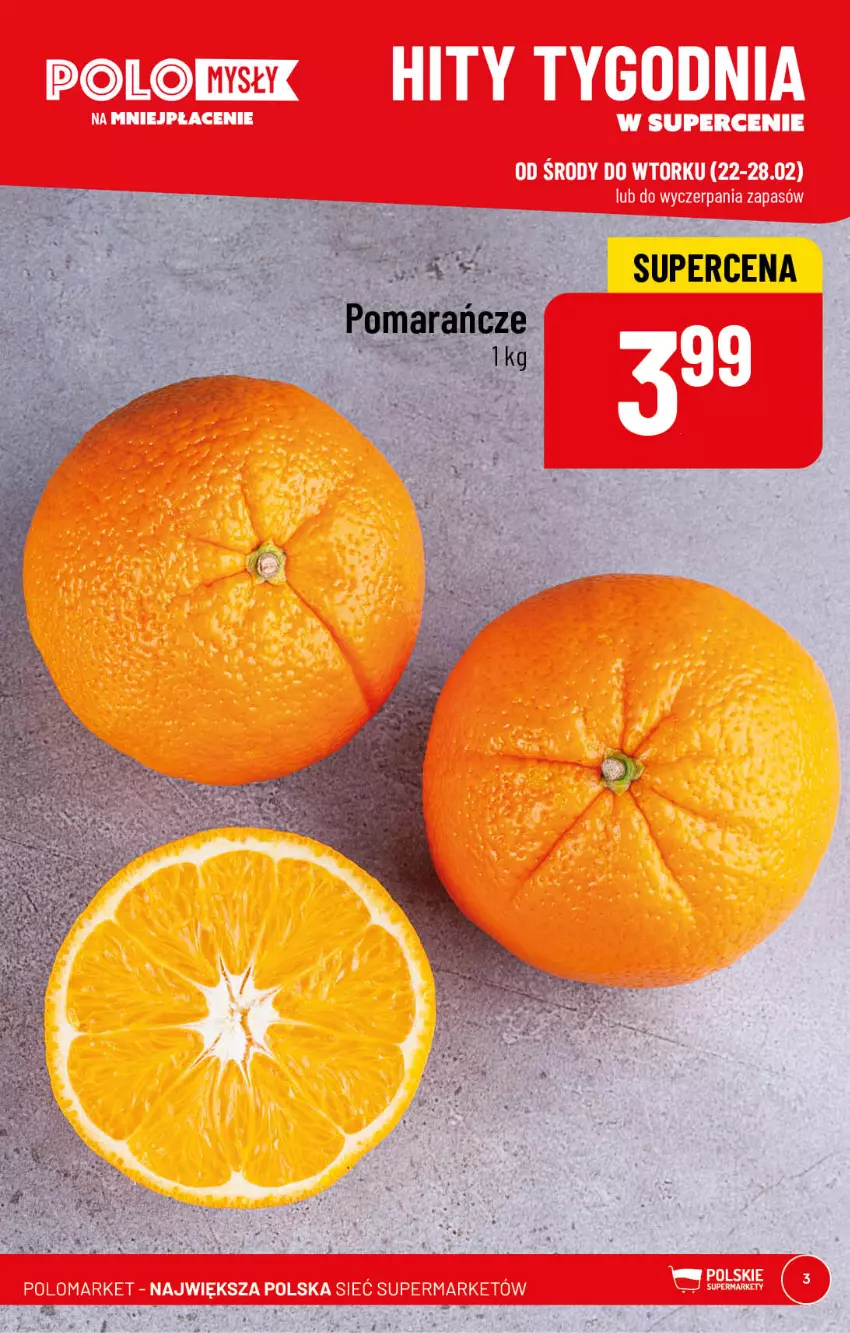 Gazetka promocyjna PoloMarket - Gazetka pomocyjna - ważna 22.02 do 28.02.2022 - strona 3 - produkty: Pomarańcze