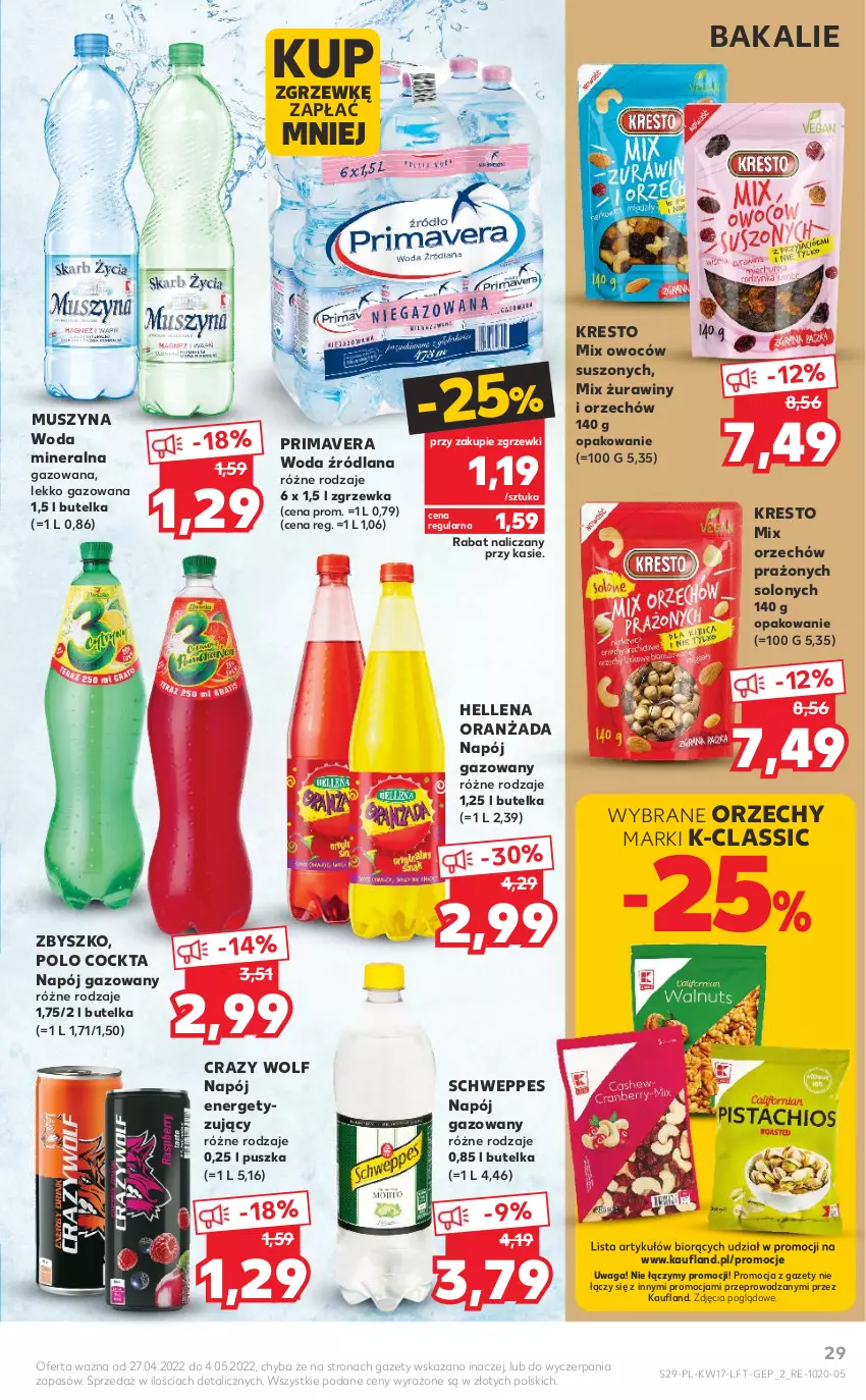 Gazetka promocyjna Kaufland - OFERTA TYGODNIA - ważna 27.04 do 04.05.2022 - strona 29 - produkty: Hellena, LANA, Mus, Napój, Napój gazowany, Oranżada, Prima, Primavera, Schweppes, Szyna, Waga, Woda, Woda mineralna