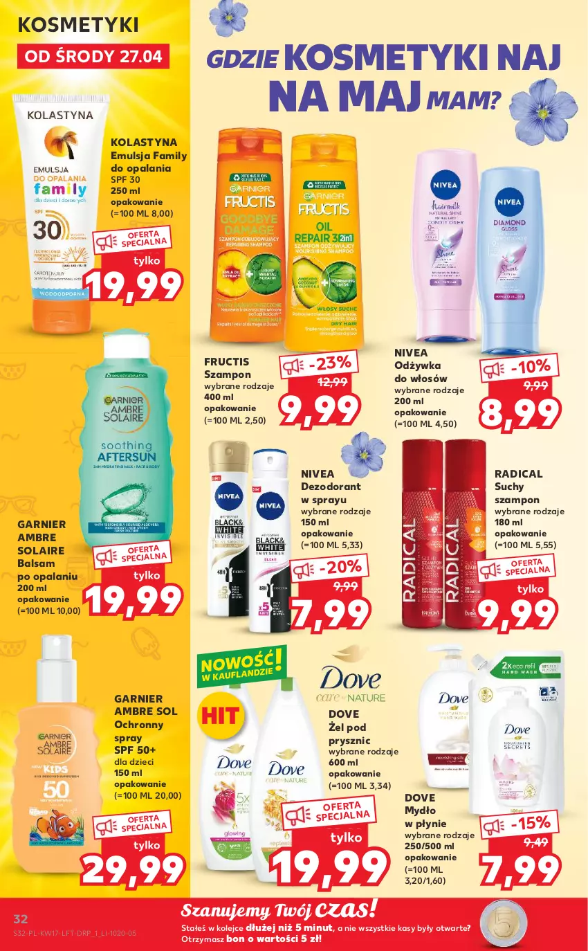 Gazetka promocyjna Kaufland - OFERTA TYGODNIA - ważna 27.04 do 04.05.2022 - strona 32 - produkty: Dezodorant, Dove, Dzieci, Emulsja, Fa, Fructis, Garnier, Mydło, Mydło w płynie, Nivea, Odżywka, Olej, Suchy szampon, Szampon