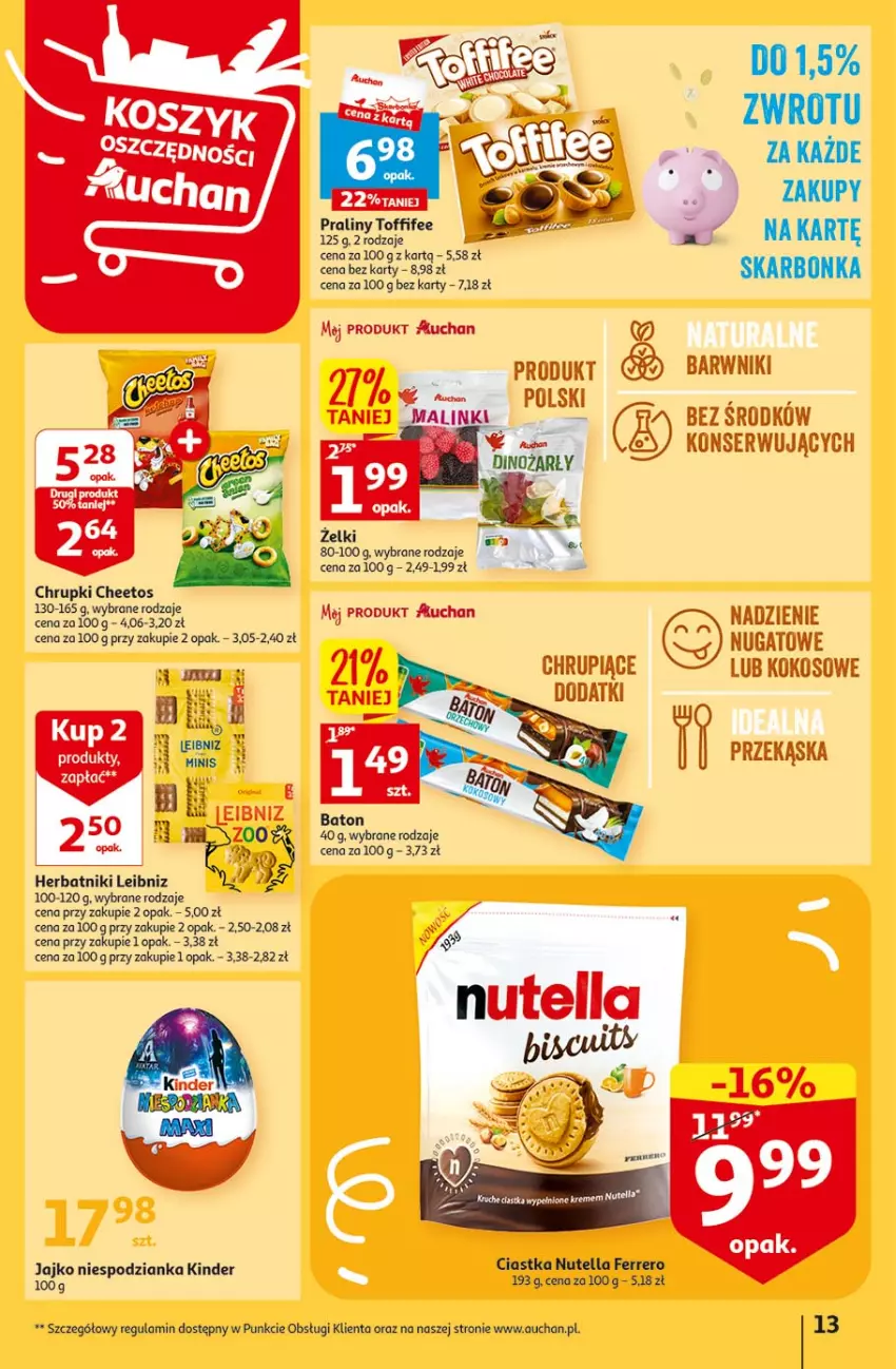 Gazetka promocyjna Auchan - Gazetka Radosny Dzień Dziecka Hipermarket Auchan - ważna 25.05 do 31.05.2023 - strona 13 - produkty: Cheetos, Chrupki, Ciastka, Ferrero, Herbatniki, Kinder, Kokos, Nutella, Praliny, Ser, Toffifee