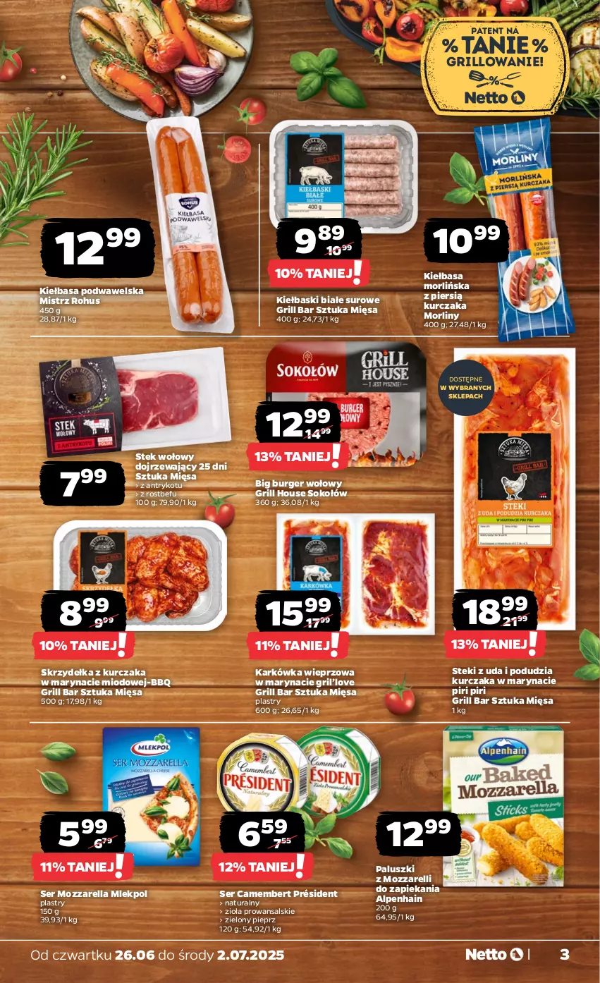 Gazetka promocyjna Netto - Od Czwartku - ważna 26.06 do 02.07.2025 - strona 3 - produkty: Burger, Camembert, Grill, Karkówka wieprzowa, Kiełbasa, Kiełbasa podwawelska, Kiełbaski białe, Kurczak, Morliny, Mozzarella, Pieprz, Président, Rostbef, Ser, Skrzydełka z kurczaka, Sok, Sokołów, Stek, Stek wołowy, Wawel