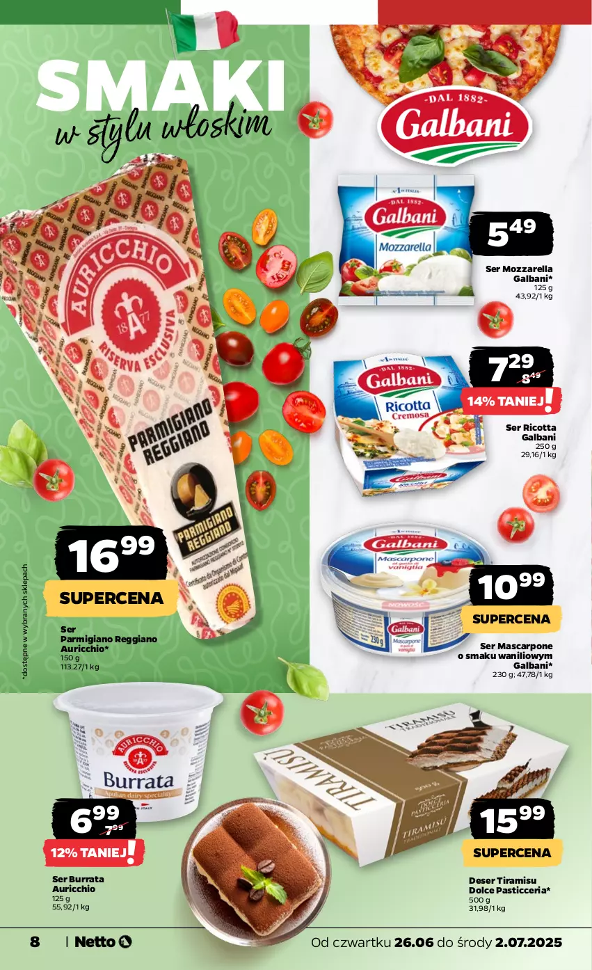 Gazetka promocyjna Netto - Od Czwartku - ważna 26.06 do 02.07.2025 - strona 8 - produkty: Burrata, Deser, Galbani, Mascarpone, Mozzarella, Ricotta, Ser