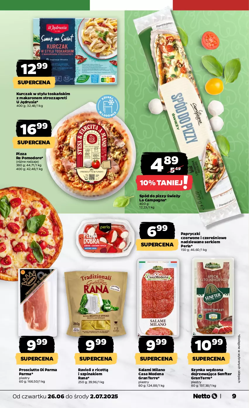 Gazetka promocyjna Netto - Od Czwartku - ważna 26.06 do 02.07.2025 - strona 9 - produkty: Gra, Kurczak, Makaron, Pizza, Prosciutto, Salami, Ser, Spód do pizzy, Szpinak, Szynka