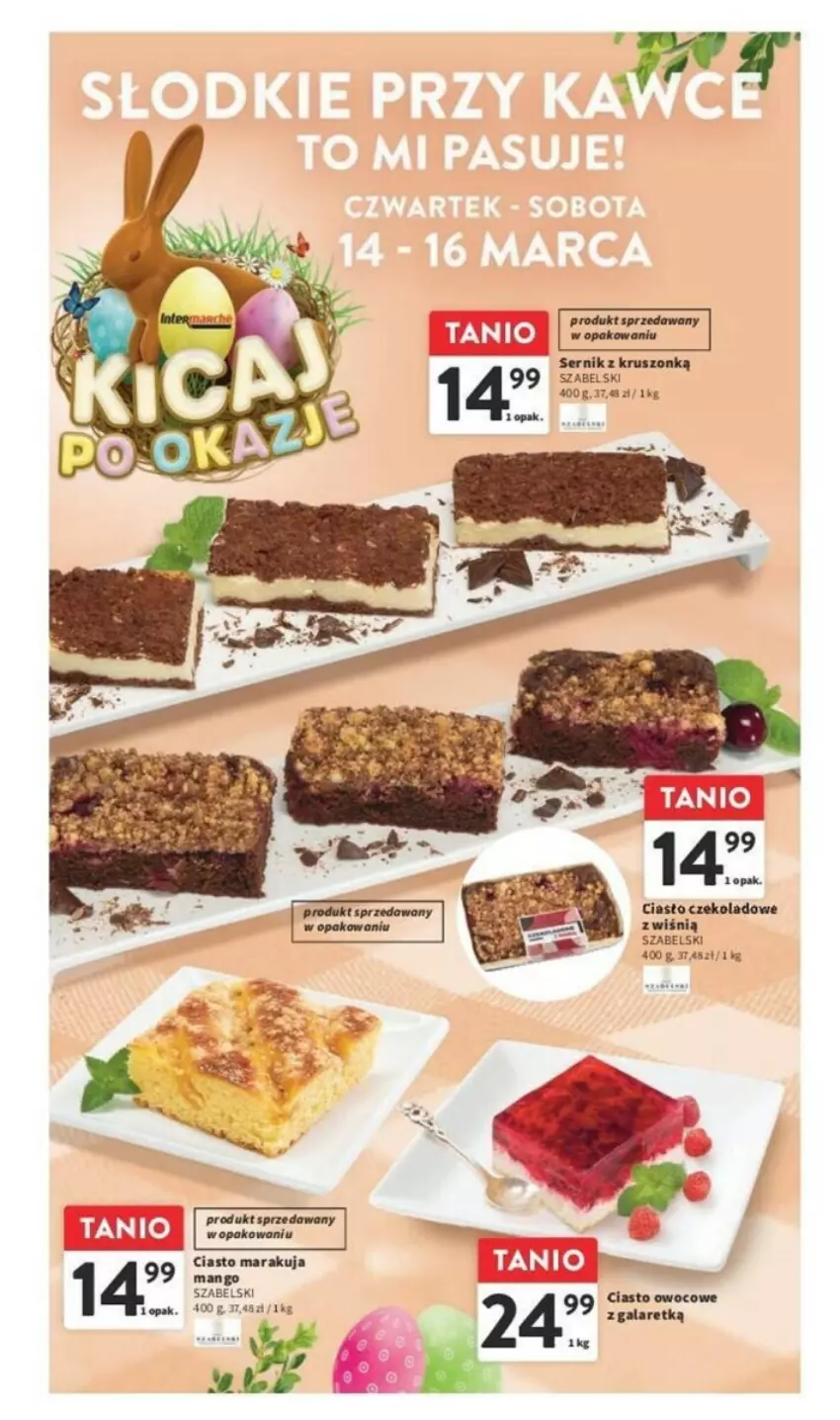 Gazetka promocyjna Intermarche - ważna 18.03 do 20.03.2024 - strona 27 - produkty: Ciasto czekoladowe, Ser