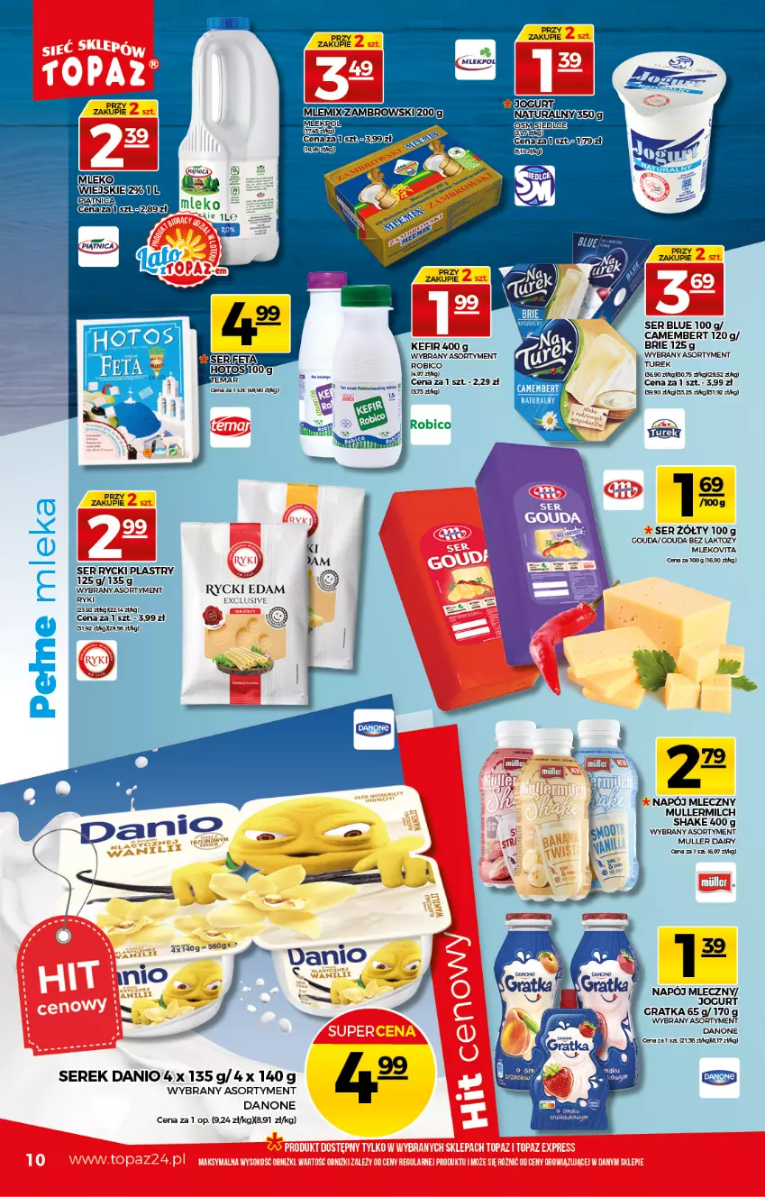 Gazetka promocyjna Topaz - Gazetka - ważna 08.07 do 14.07.2021 - strona 10 - produkty: BIC, Camembert, Danio, Danone, Edam, Gouda, Gra, Jogurt, Mleko, Mlekovita, Napój, Napój mleczny, Robico, Rycki Edam, Ser, Serek, Vita C