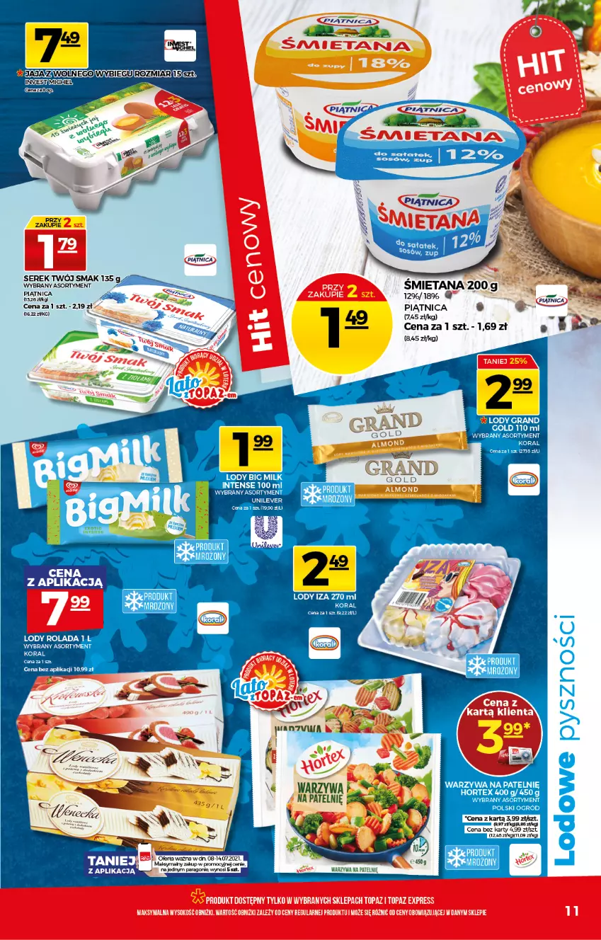 Gazetka promocyjna Topaz - Gazetka - ważna 08.07 do 14.07.2021 - strona 11 - produkty: Piątnica, Ser, Serek, Twój Smak, Warzywa