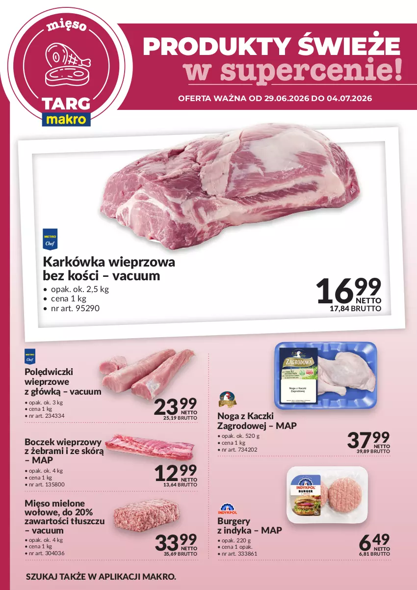 Gazetka promocyjna Makro - Targ MAKRO - oferta świeża w super cenach! - ważna 29.06 do 04.07.2026 - strona 1 - produkty: Boczek, Boczek wieprzowy, Burger, Karkówka wieprzowa, Mięso, Mięso mielone, Noga z kaczki
