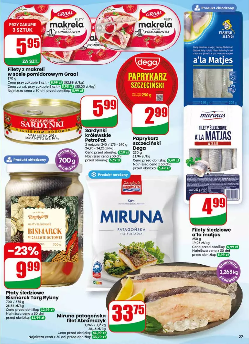 Gazetka promocyjna Dino - Gazetka 23 / 2026 - ważna 03.06 do 09.06.2026 - strona 27 - produkty: Dega, Gra, Graal, Królewski, Matjas, Miruna, Płaty śledziowe, Sardynki, Sos, Tago