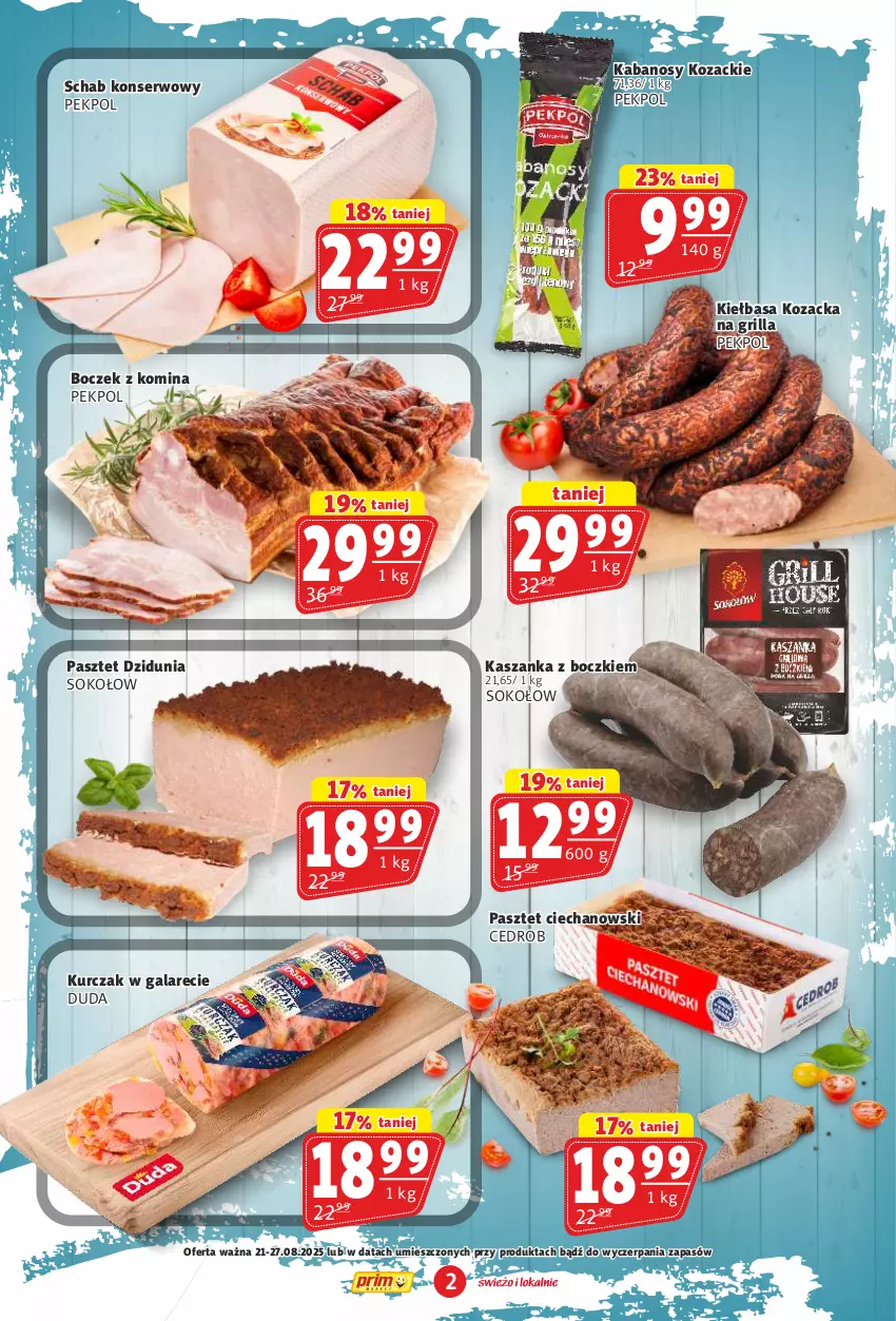 Gazetka promocyjna Prim Market - ważna 21.08 do 27.08.2025 - strona 2 - produkty: Boczek, Duda, Gala, Grill, Kabanos, Kasza, Kaszanka, Kiełbasa, Kurczak, Pasztet, Pekpol, Ser, Sok