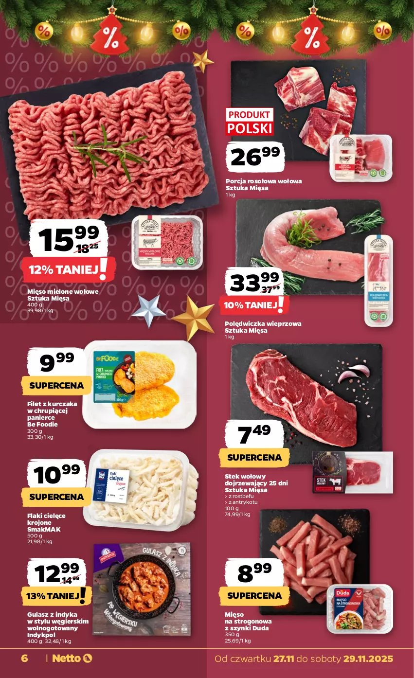 Gazetka promocyjna Netto - Od Czwartku - ważna 27.11 do 29.11.2025 - strona 6 - produkty: Duda, Flaki, Kurczak, Mięso, Mięso mielone, Polędwiczka wieprzowa, Por, Rostbef, Stek, Stek wołowy