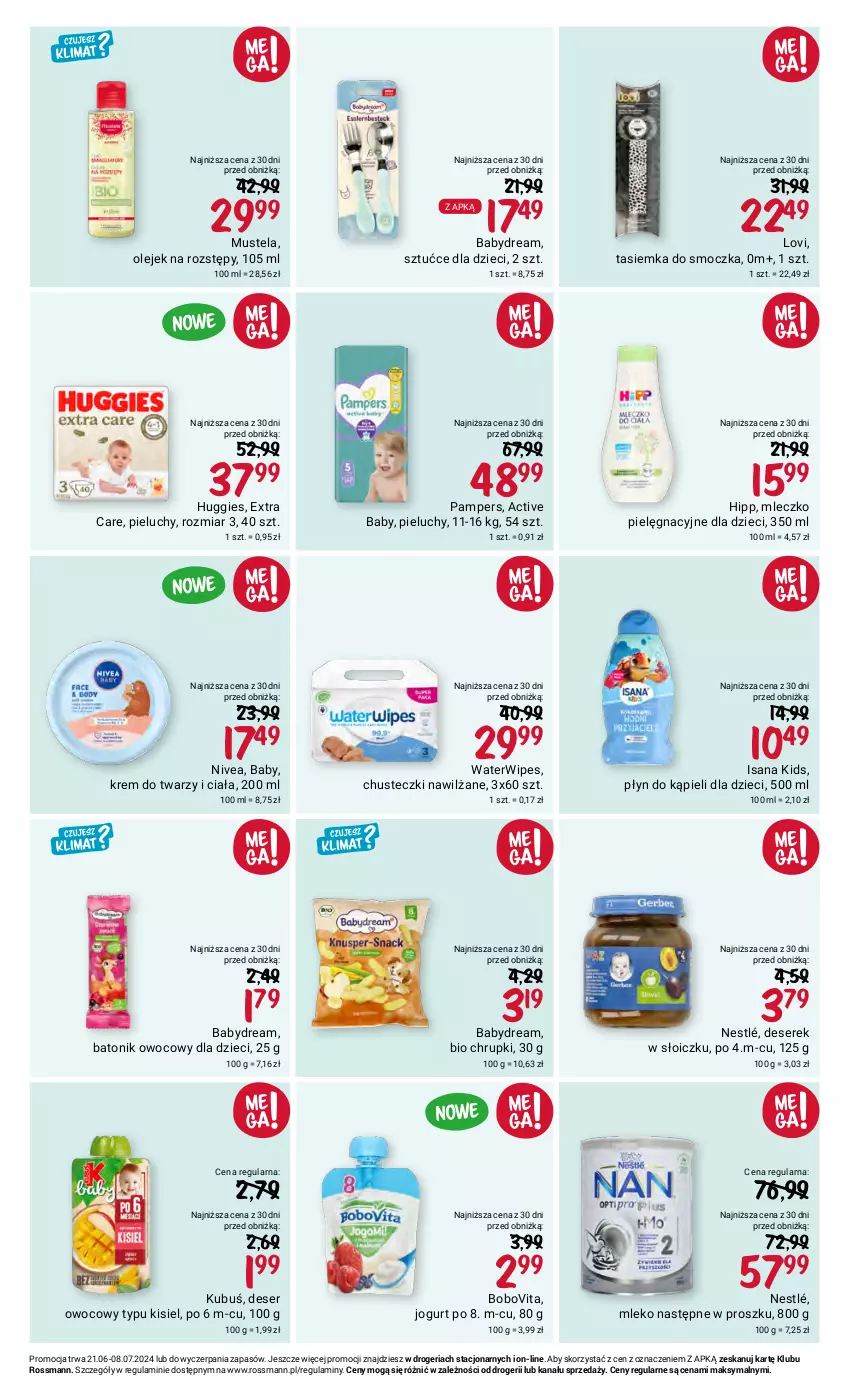 Gazetka promocyjna Rossmann - 21 czerwca - ważna 21.06 do 08.07.2024 - strona 4 - produkty: Babydream, Baton, BoboVita, Chrupki, Chusteczki, Deser, Deser owocowy, Dzieci, HiPP, Huggies, Isana, Jogurt, Kisiel, Krem do twarzy, Kubuś, Lovi, Mleczko, Mleko, Mus, Mustela, Nestlé, Nivea, O nas, Olej, Pampers, Pieluchy, Płyn do kąpieli, Ser, Serek, Tonik