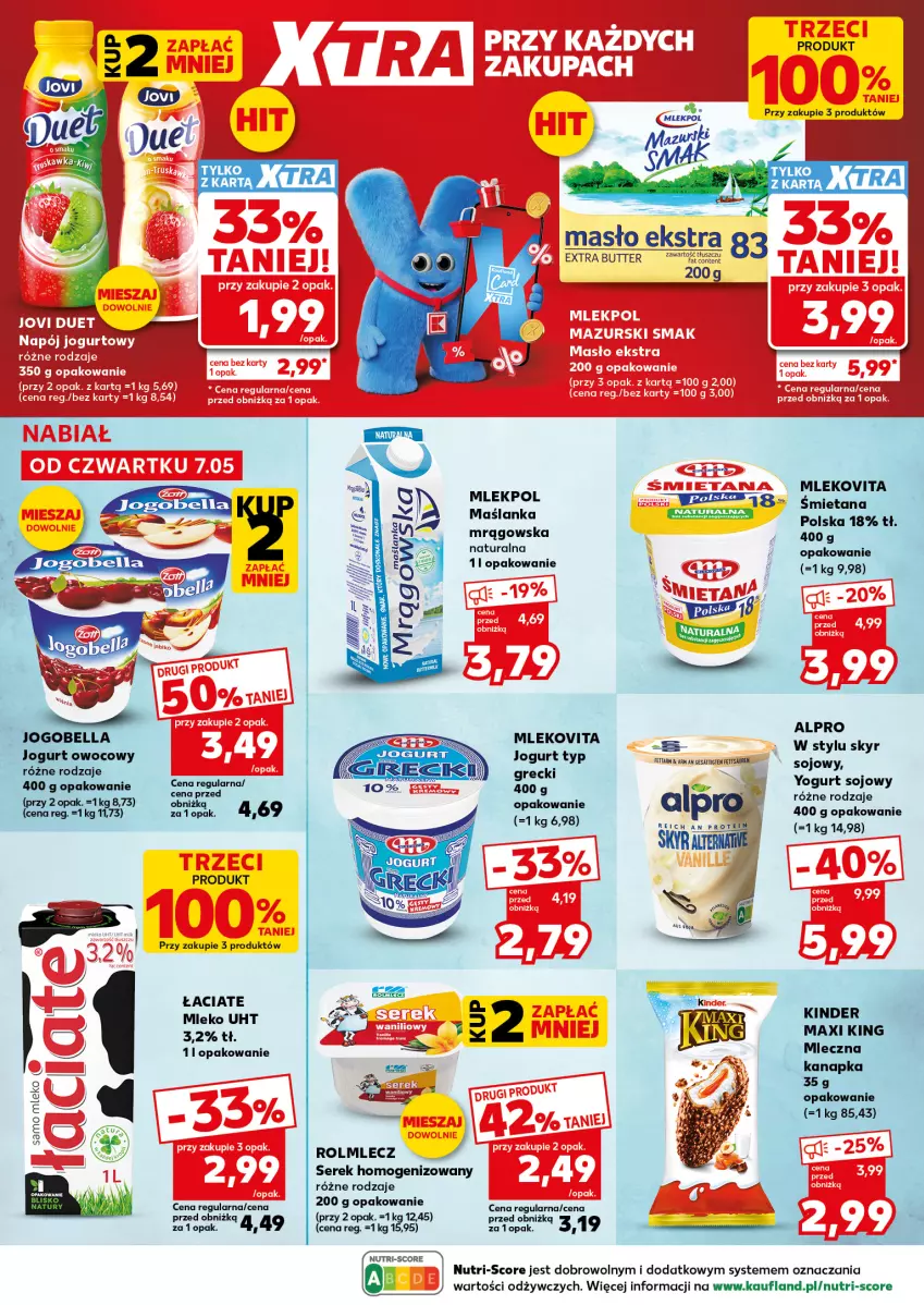 Gazetka promocyjna Kaufland - Mocny Start - ważna 11.05 do 13.05.2026 - strona 22 - produkty: Alpro, Bell, Bella, Jogobella, Jogurt, Jogurt owocowy, Kinder, Maślanka, Masło, Mleczna kanapka, Mleko, Mlekovita, Rolmlecz, Ser, Serek, Serek homogenizowany, Top