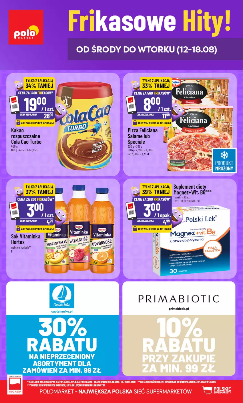 Gazetka promocyjna PoloMarket - Katalog Frikasów od 12.08 - ważna 12.08 do 18.08.2026 - strona 1 - produkty: Feliciana, Hortex, Inka, Magnez, Pizza, Prima, Sok, Suplement diety, Tablet
