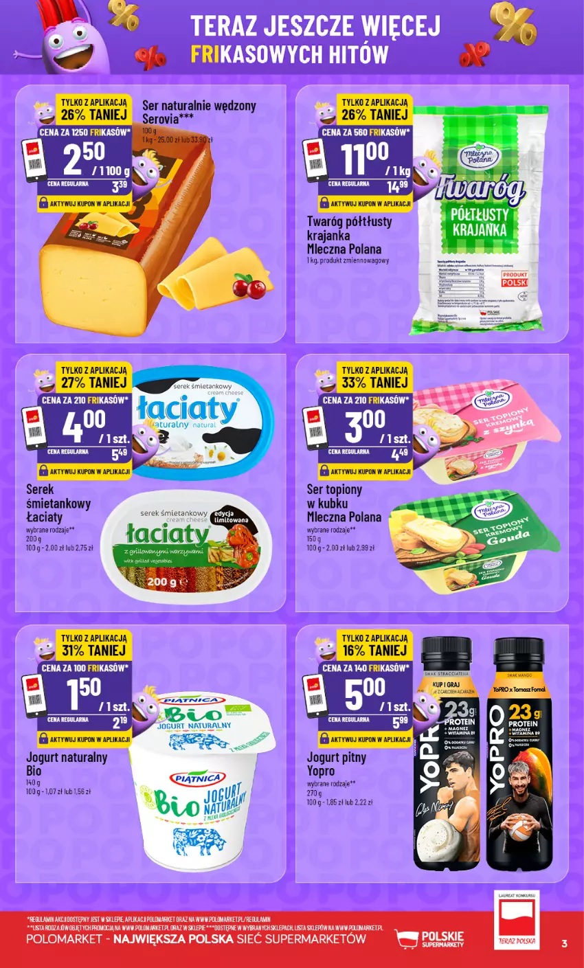 Gazetka promocyjna PoloMarket - Katalog Frikasów od 12.08 - ważna 12.08 do 18.08.2026 - strona 3 - produkty: Jogurt, Jogurt naturalny, Jogurt pitny, LANA, LG, Piątnica, Por, Ser, Ser topiony, Serek, Tera, Top