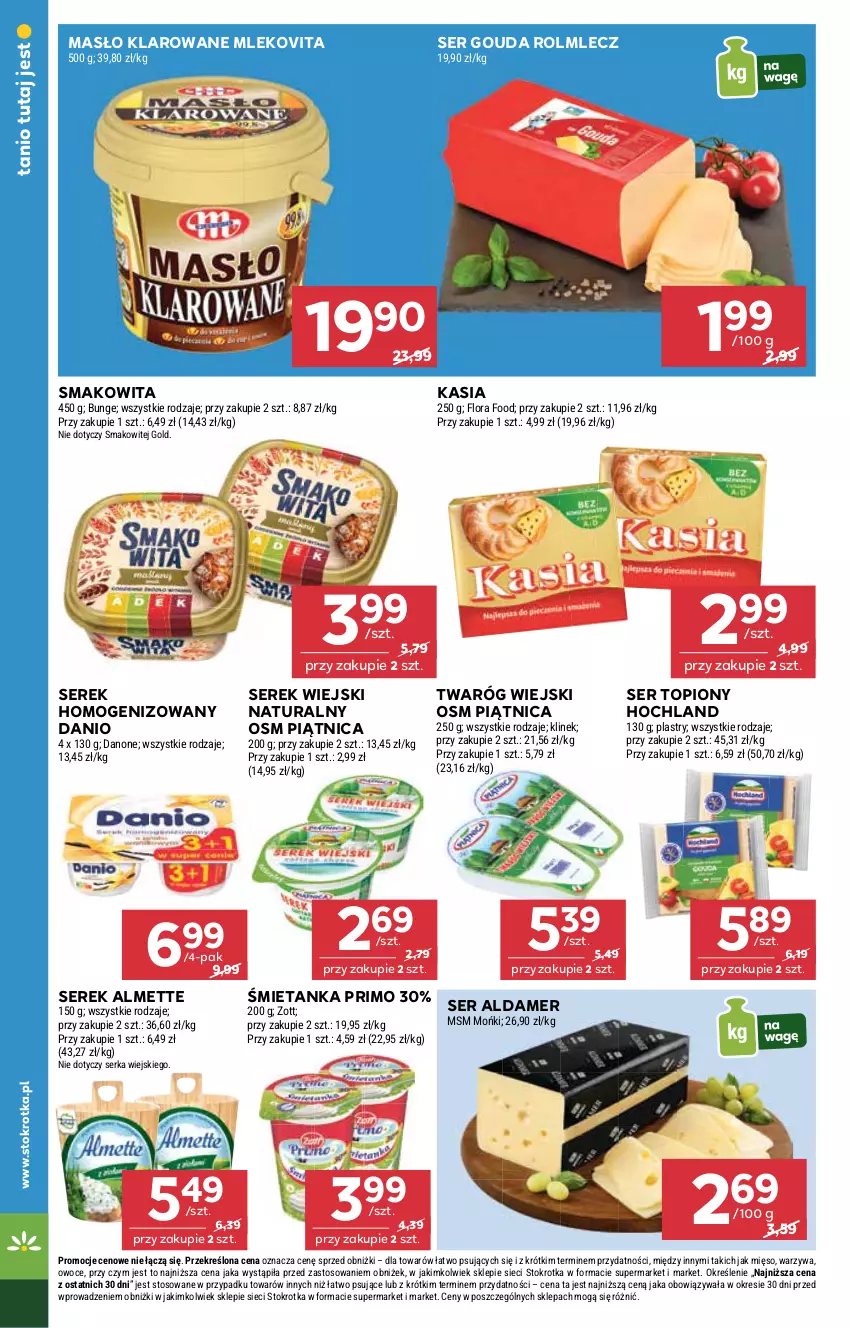 Gazetka promocyjna Stokrotka - Market - ważna 09.10 do 15.10.2025 - strona 20 - produkty: Almette, Danio, Danone, Flora, Gouda, Hochland, Kasia, Masło, Masło klarowane, Mięso, Mleko, Mlekovita, Owoce, Piątnica, Rolmlecz, Ser, Ser topiony, Serek, Serek homogenizowany, Serek wiejski, Smakowita, Top, Twaróg, Warzywa, Zott