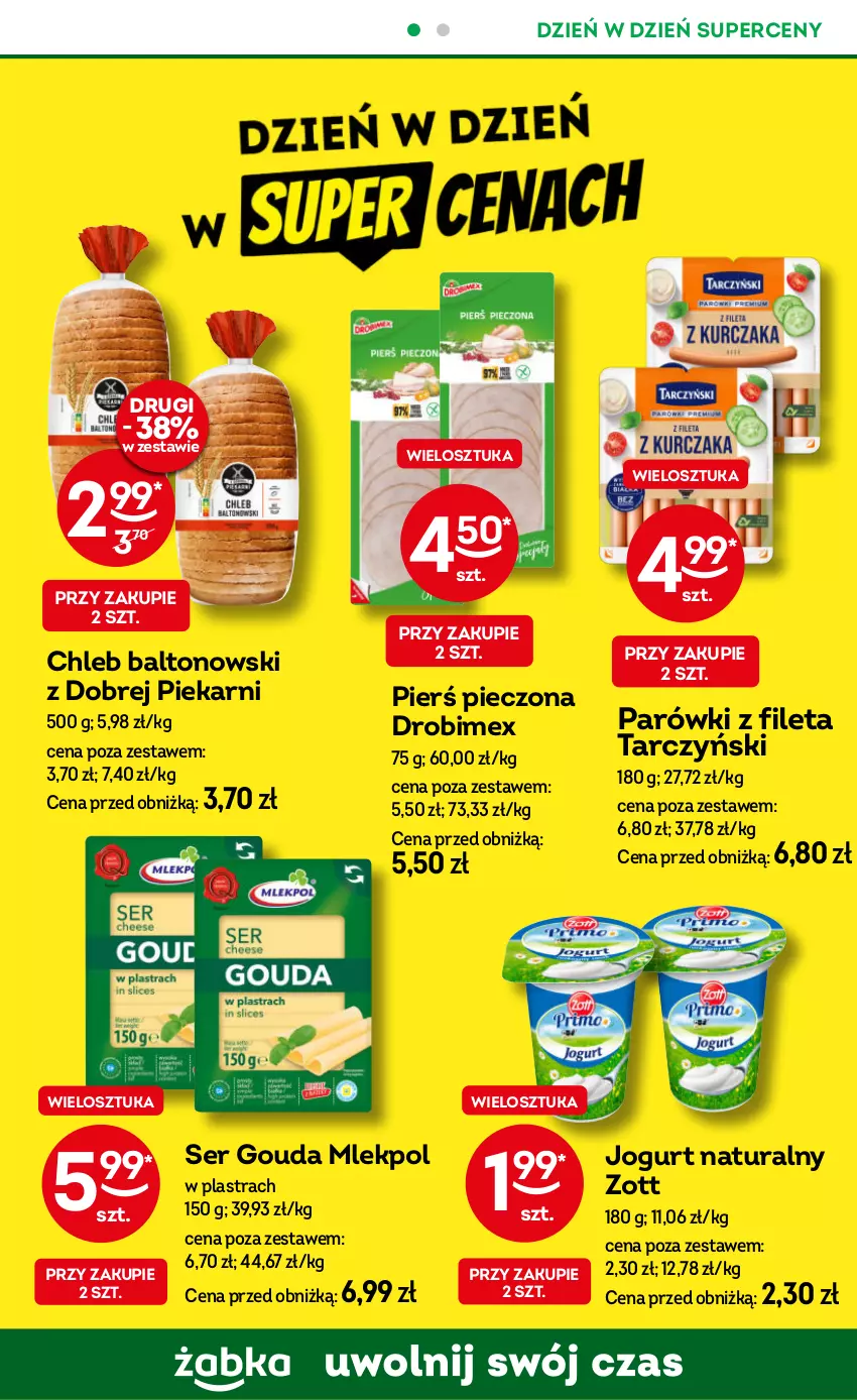 Gazetka promocyjna Żabka - ważna 02.01 do 14.01.2025 - strona 34 - produkty: Chleb, Drobimex, Gouda, Jogurt, Jogurt naturalny, Parówki, Piec, Ser, Tarczyński, Zott