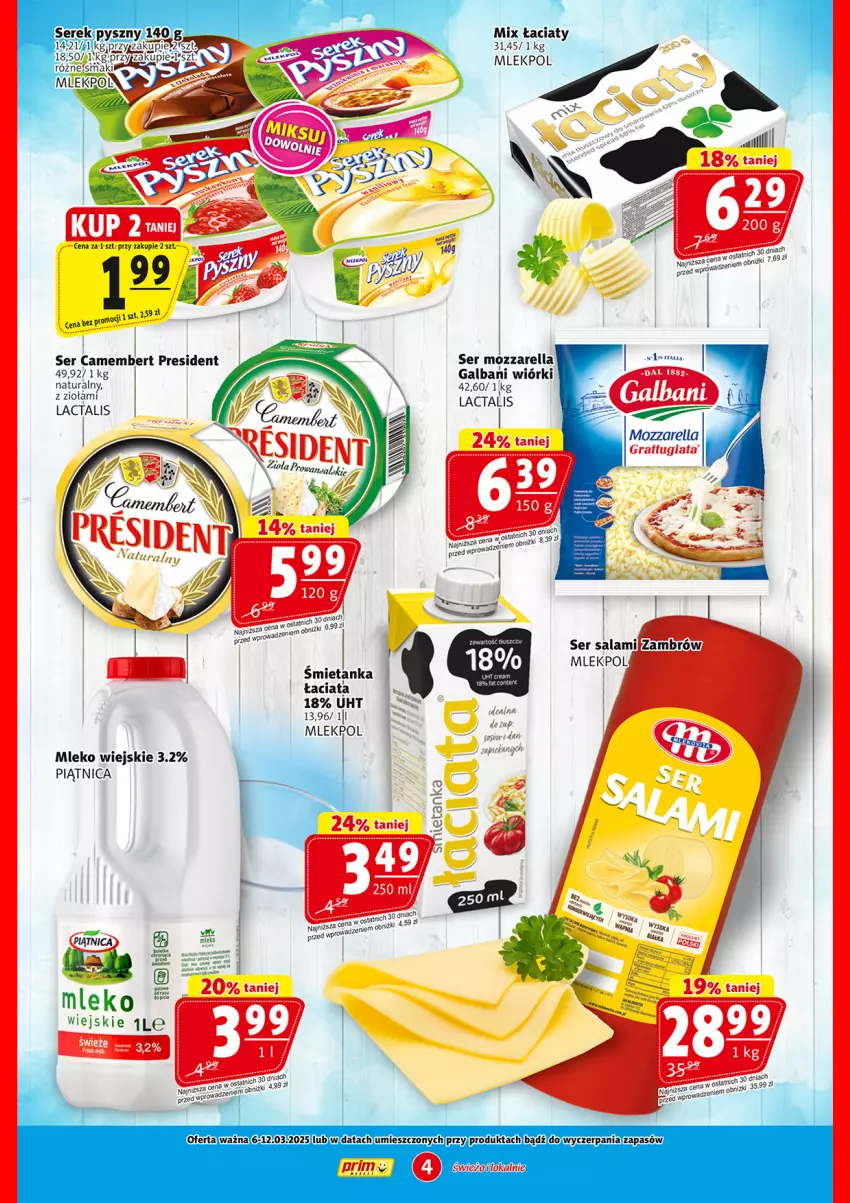 Gazetka promocyjna Prim Market - ważna 06.03 do 12.03.2025 - strona 4 - produkty: Camembert, Fa, Galbani, Gra, Mleko, Mozzarella, Piątnica, Por, Ser, Serek