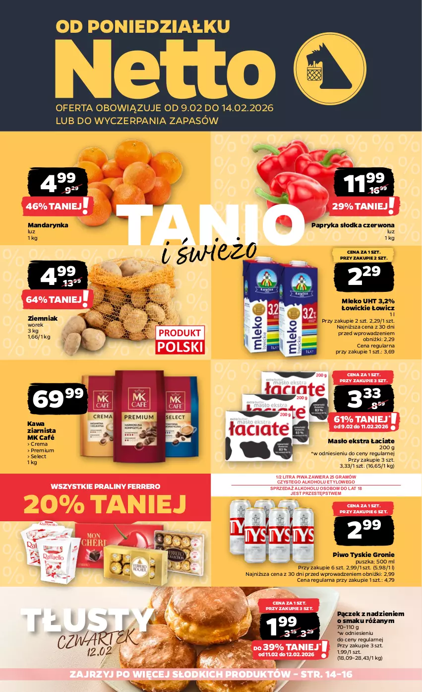 Gazetka promocyjna Netto - Od Poniedziałku - ważna 09.02 do 14.02.2026 - strona 1 - produkty: Ferrero, Gra, Kawa, Kawa ziarnista, Masło, Mleko, Pączek, Papryka, Papryka słodka, Piwa, Piwo, Praliny, Róża, Tyskie
