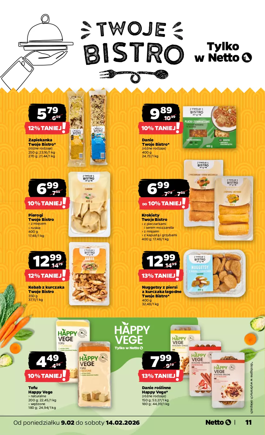 Gazetka promocyjna Netto - Od Poniedziałku - ważna 09.02 do 14.02.2026 - strona 11 - produkty: Kapustą, Kebab, Kebab z kurczaka, Krokiety, Kurczak, Mozzarella, Piec, Pieczarka, Pierogi, Ser, Tofu, Zapiekanka