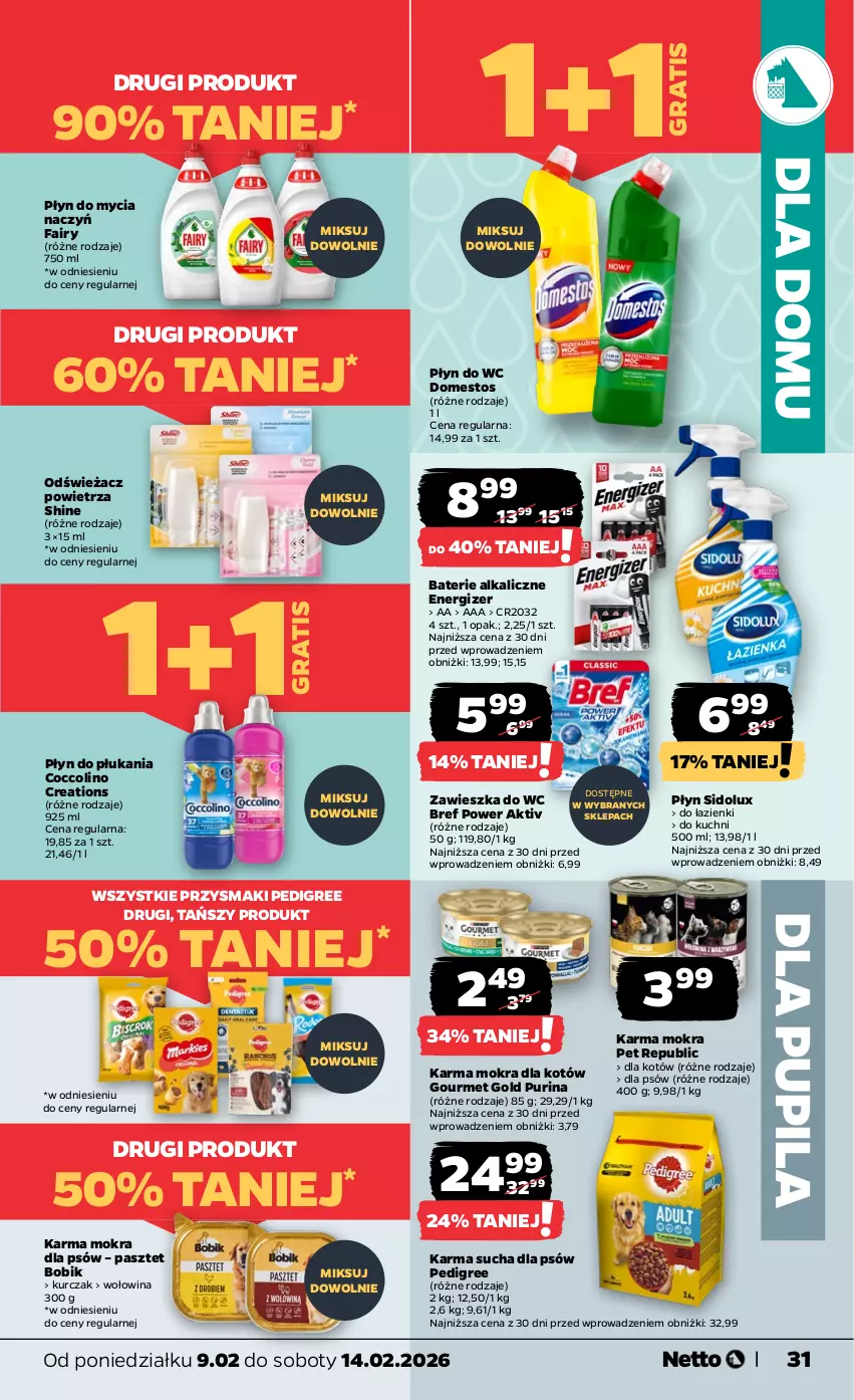 Gazetka promocyjna Netto - Od Poniedziałku - ważna 09.02 do 14.02.2026 - strona 31 - produkty: Baterie alkaliczne, Bref, Coccolino, Do mycia naczyń, Domestos, Energizer, Fa, Fairy, Gourmet Gold, Gra, Karma mokra dla kotów, Kurczak, Odświeżacz powietrza, Pasztet, Pedigree, Płyn do mycia, Płyn do mycia naczyń, Płyn do płukania, Płyn do wc, Przysmaki, Pur, Purina, Sidolux, Wołowina, Zawieszka do wc
