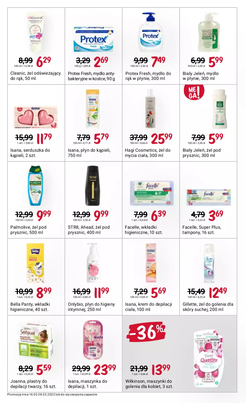 Gazetka promocyjna Rossmann - ważna 16.02 do 28.02.2022 - strona 12 - produkty: Bell, Bella, Biały Jeleń, Cleanic, Fa, Facelle, Gillette, Isana, Joanna, Krem do depilacji, Maszynka, Mydło, Mydło w płynie, Palmolive, Plastry do depilacji, Płyn do higieny intymnej, Płyn do kąpieli, Ser, Str8, Szynka, Tampony, Wkładki