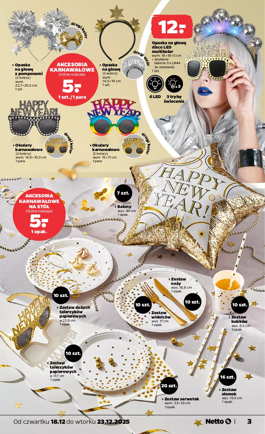 Gazetka promocyjna Netto - Od Czwartku Przemysłowa - ważna 18.12 do 23.12.2025 - strona 3 - produkty: Akcesoria karnawałowe, Balony, Noż, Opaska, Papier, Ser, Silan, Stół, Talerz, Talerzyk, Zestaw talerzy