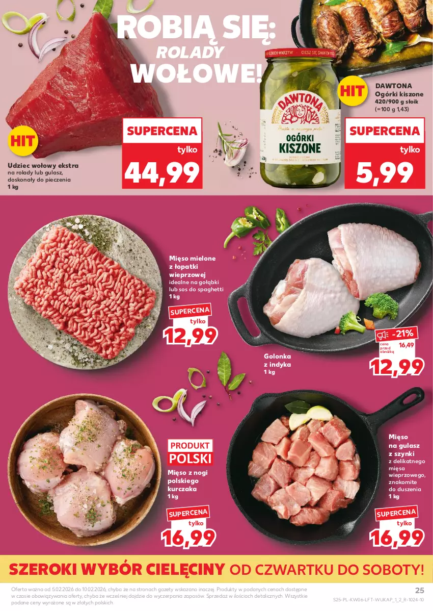 Gazetka promocyjna Kaufland - Gazetka tygodnia - ważna 05.02 do 10.02.2026 - strona 25 - produkty: Dawtona, Golonka z indyka, Kurczak, Mięso, Mięso mielone, Mięso mielone z łopatki wieprzowej, Mięso na gulasz, Piec, Sos, Spaghetti, Udziec wołowy