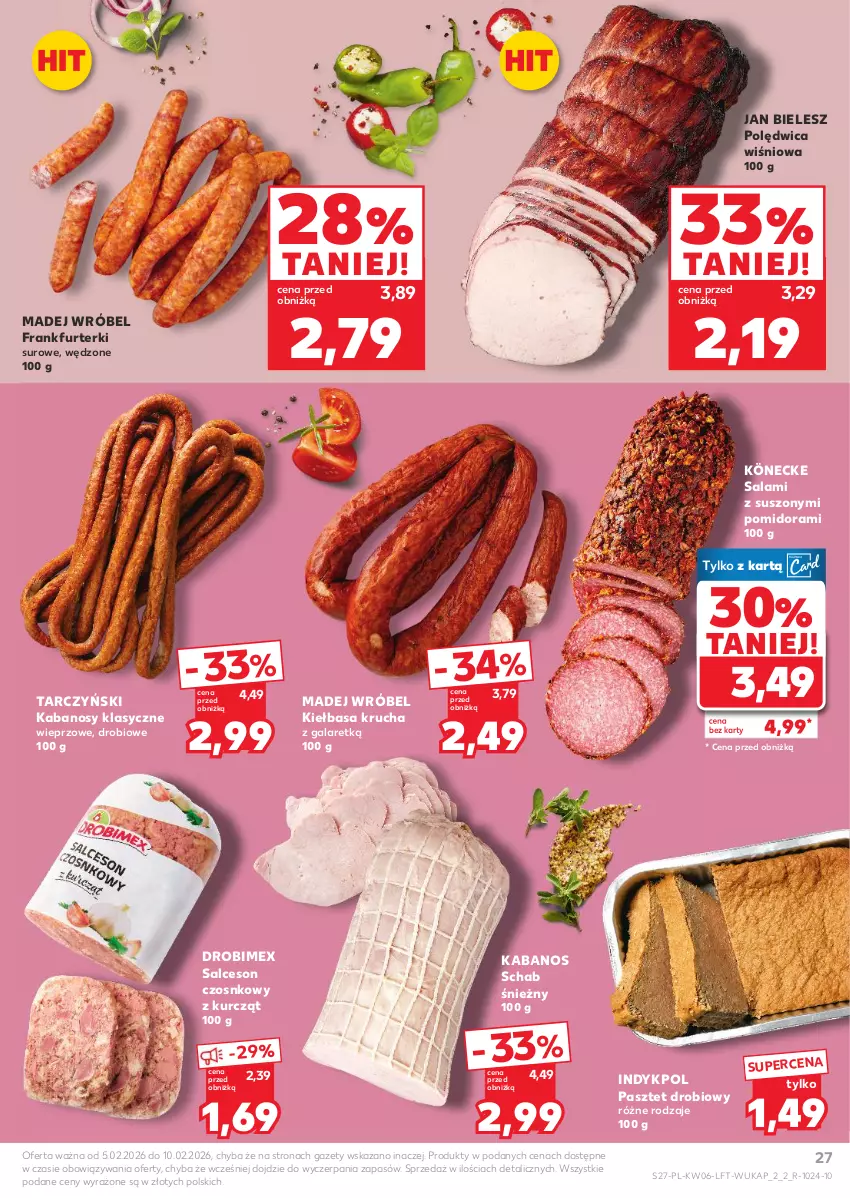 Gazetka promocyjna Kaufland - Gazetka tygodnia - ważna 05.02 do 10.02.2026 - strona 27 - produkty: Drobimex, Frankfurterki, Gala, Kabanos, Kiełbasa, Kiełbasa krucha, Madej Wróbel, Pasztet, Polędwica, Salami, Salceson, Tarczyński