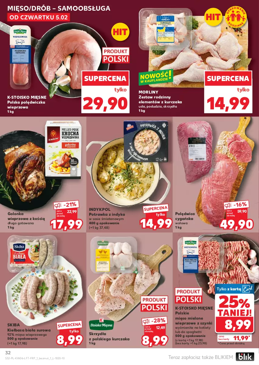 Gazetka promocyjna Kaufland - Gazetka tygodnia - ważna 05.02 do 10.02.2026 - strona 32 - produkty: Drób, Golonka wieprzowa, Kiełbasa, Kiełbasa biała, Kotlet, Kurczak, Mięso, Mięso mielone, Morliny, Polędwica, Polędwiczka wieprzowa, Sos, Spaghetti, Tera